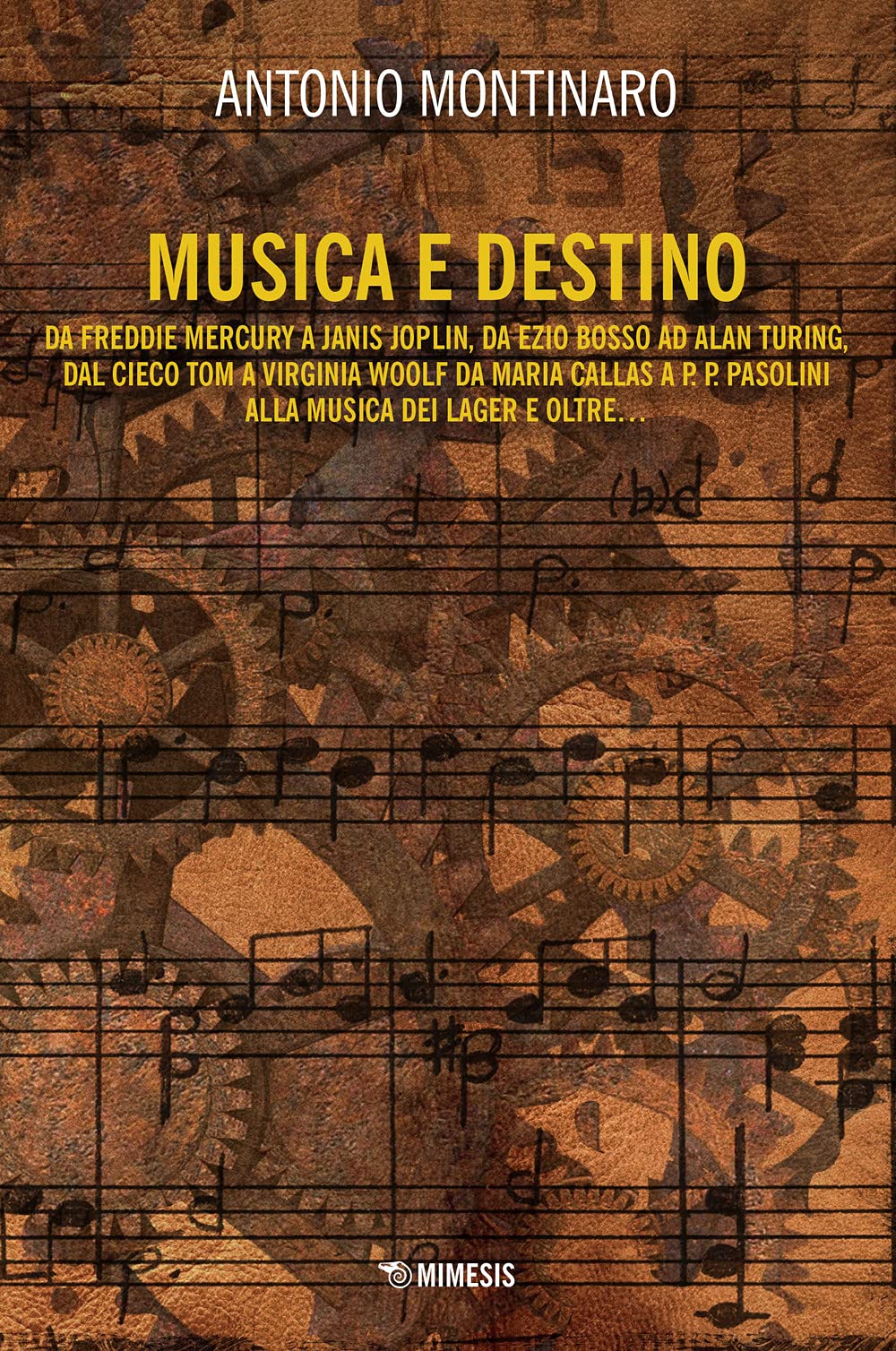 Musica E Destino. Da Freddy Mercury A Janis Joplin, Da Ezio Bosso Ad Alan Turing, Dal Cieco Tom A Virginia Wollf Da Maria Callas A P. P. Pasolini Alla Musica Dei Lager E Oltre... - 4