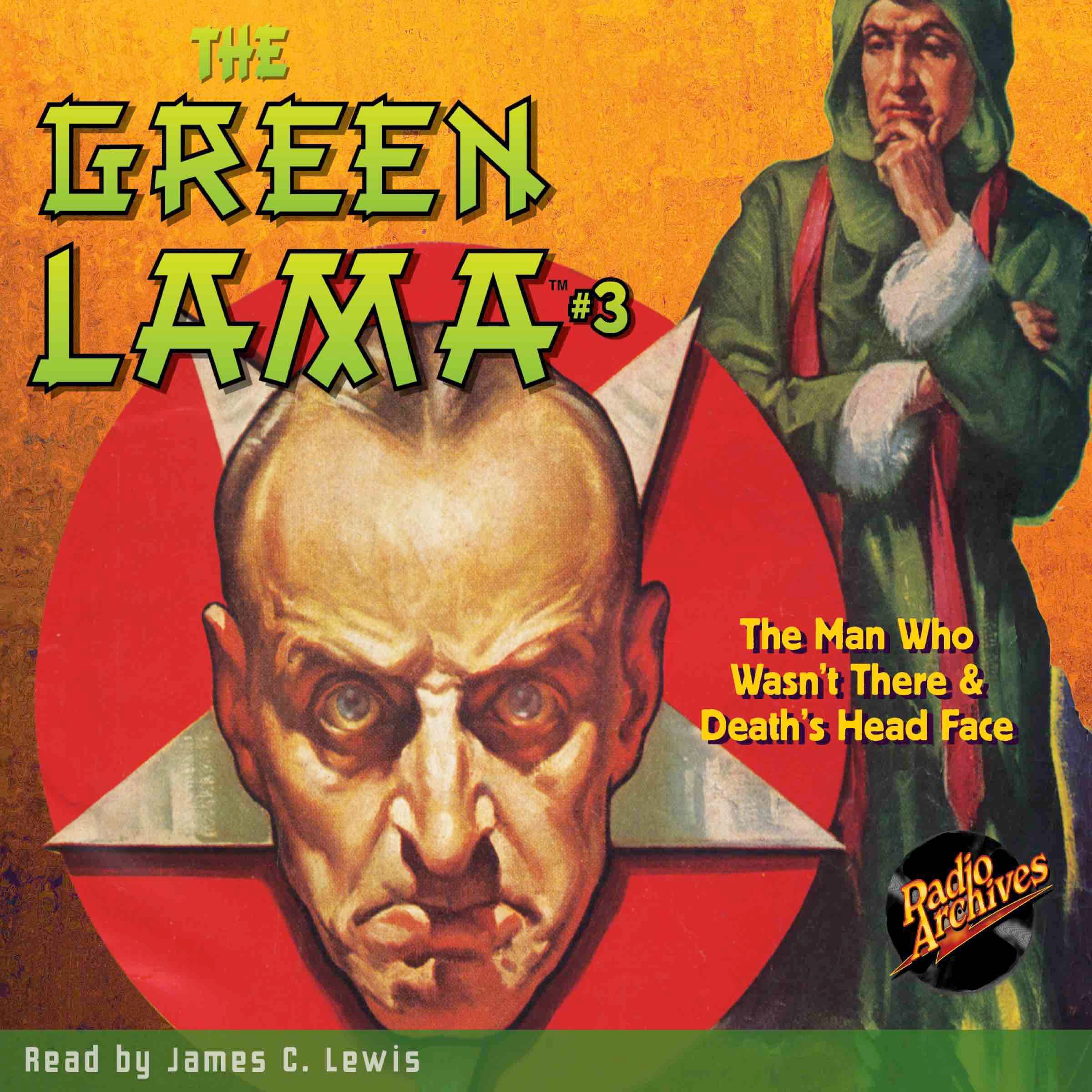Cover art for The Green Lama #3: The Man Who Wasn't There &amp; Death's Head Face