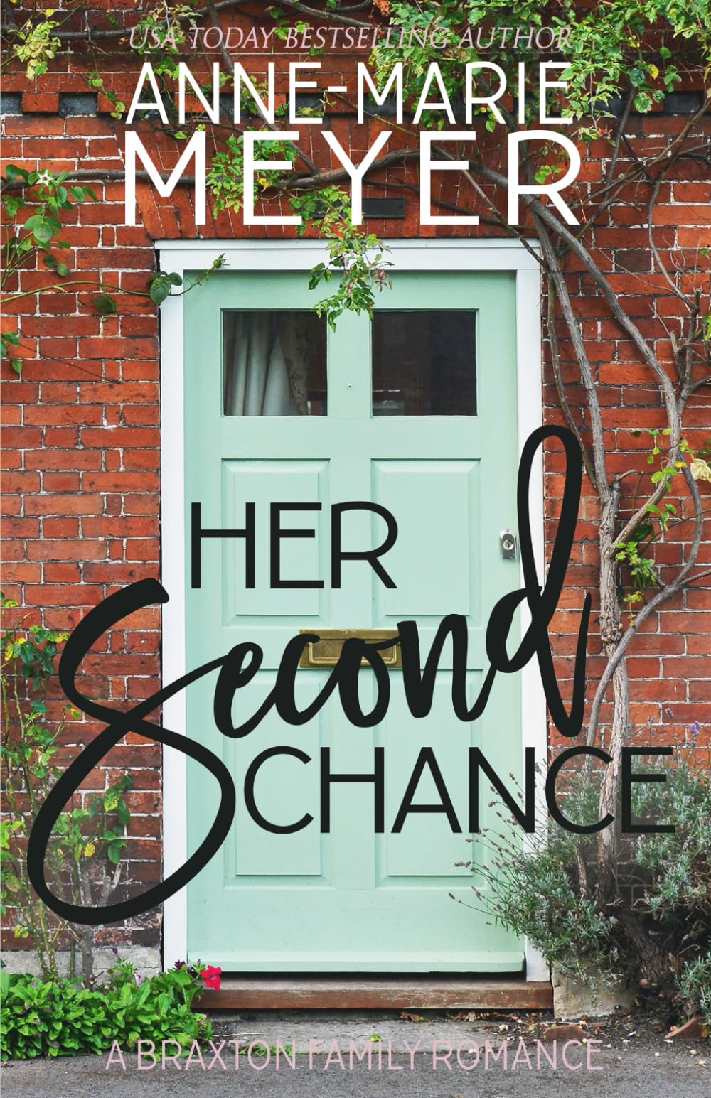 Her Second Chance: A Sweet, Small Town Romance (The Braxton Brothers)