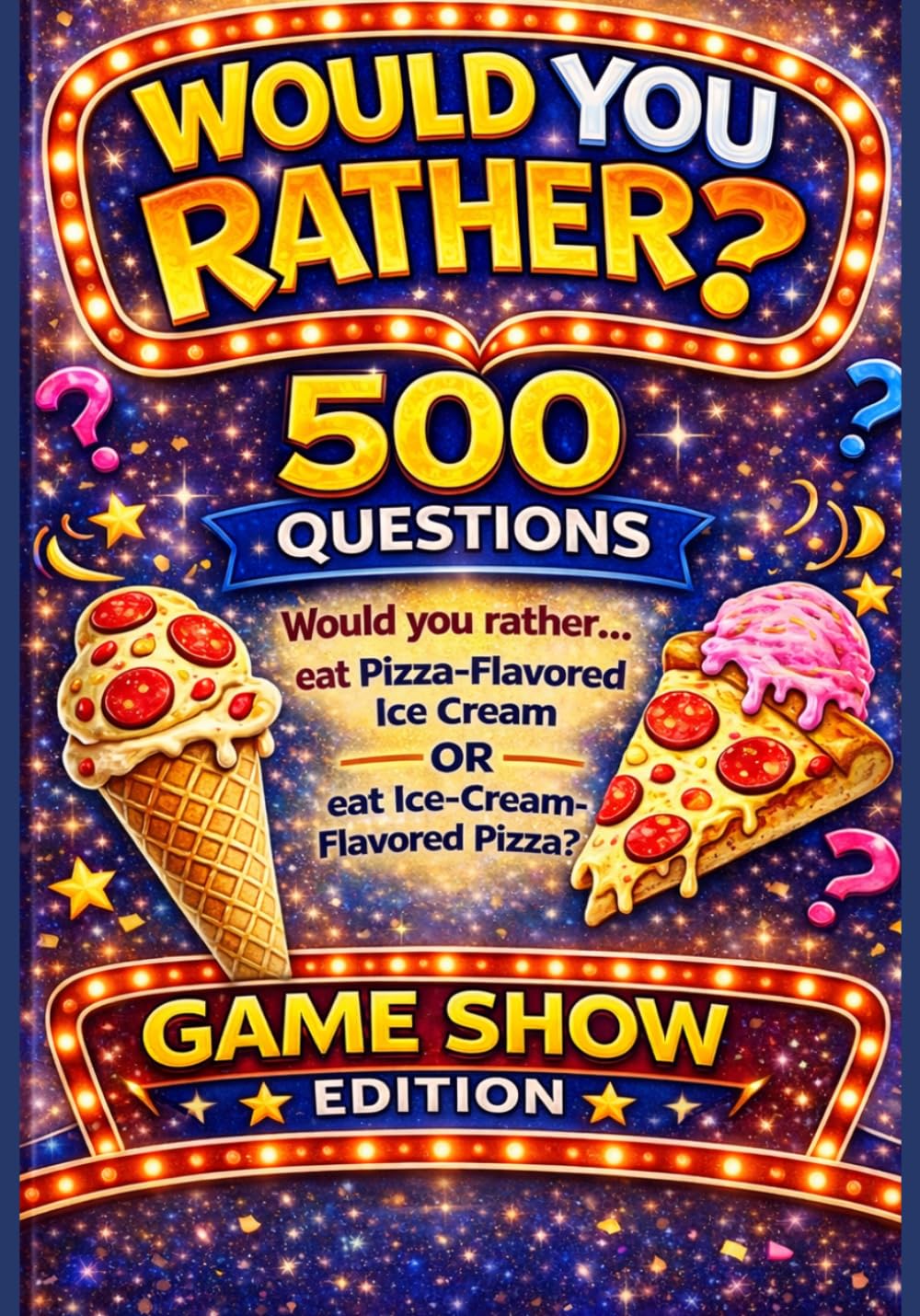 Would You Rather? Game Show Edition for Kids