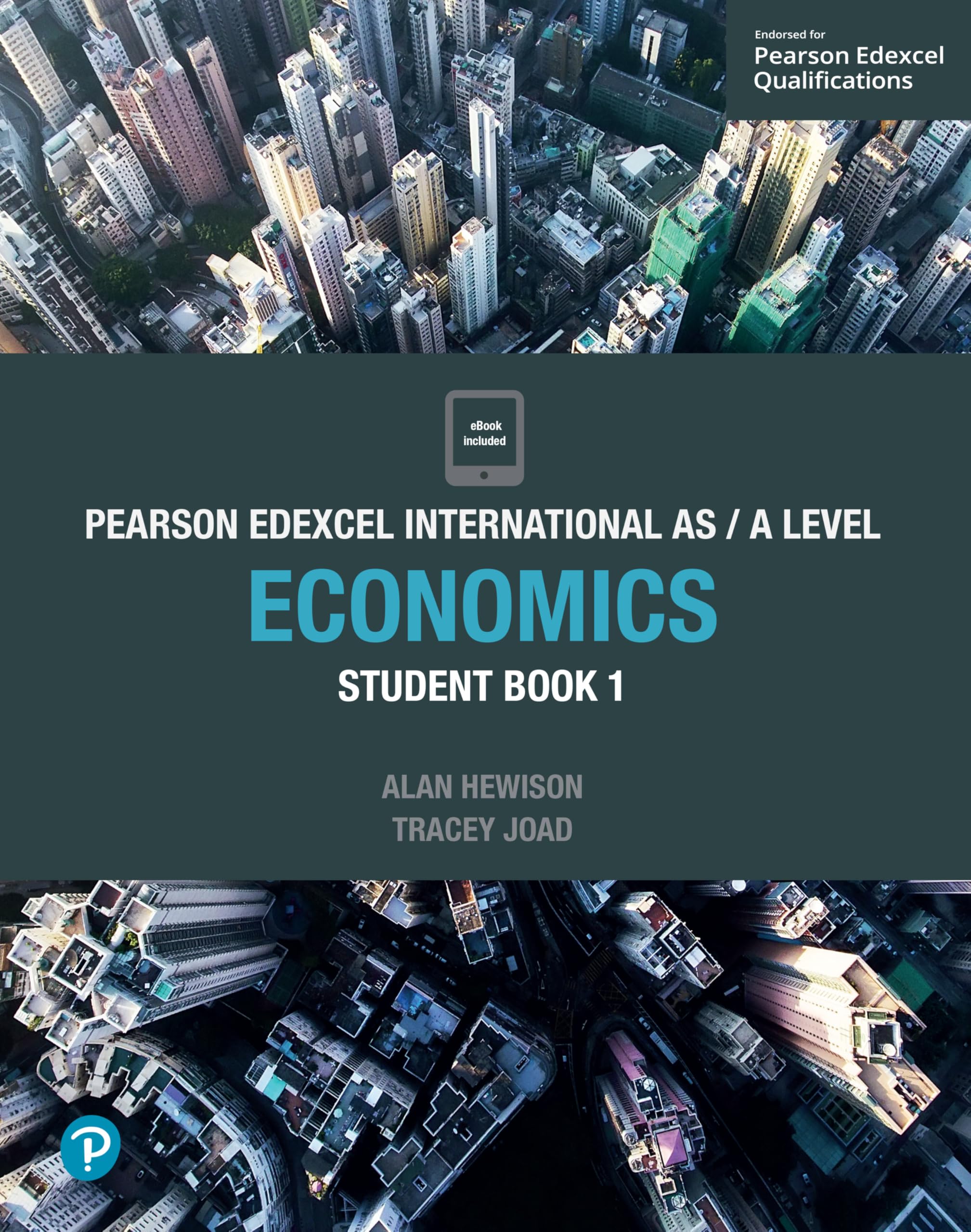 Pearson Edexcel International AS Level Economics Student Book Paperback – Big Book, 4 July 2018