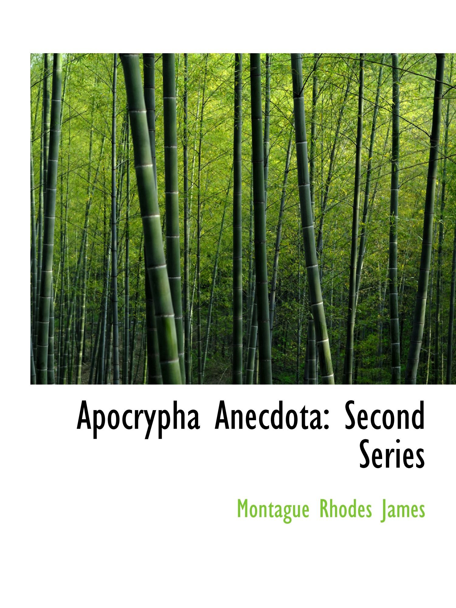 Apocrypha Anecdota: Second Series