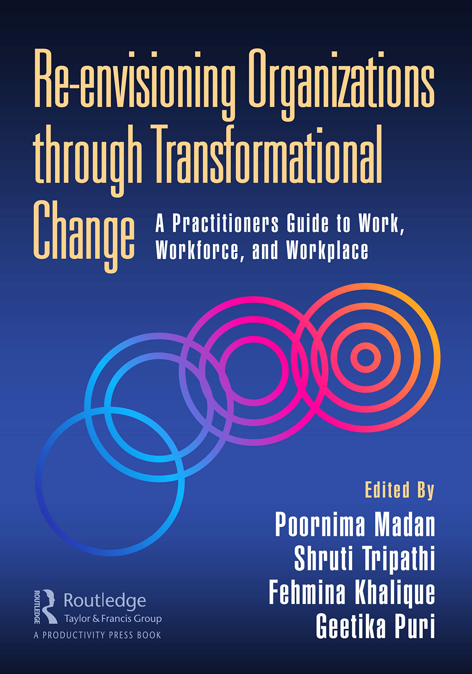 Re-envisioning Organizations through Transformational Change ... - 9781032213088