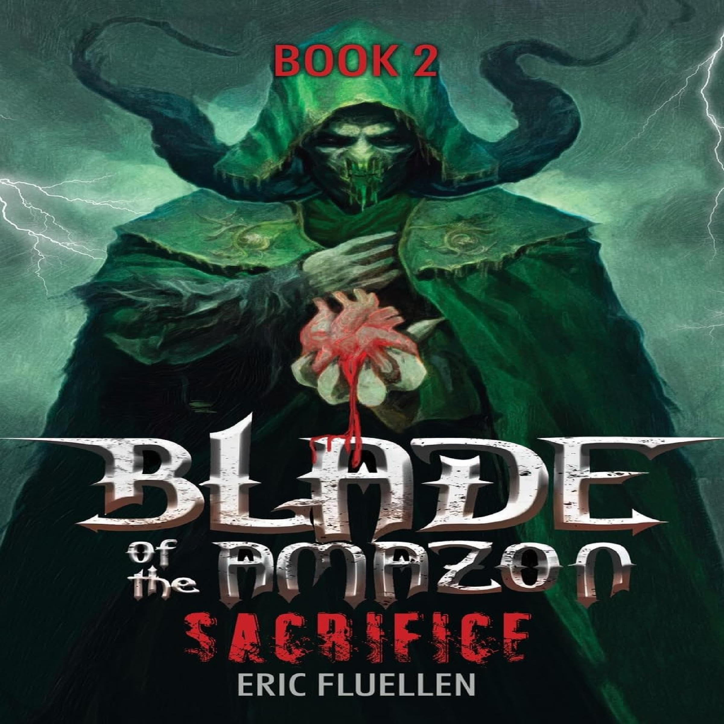 Cover art for Blade of the Amazon: Sacrifice, Book 2