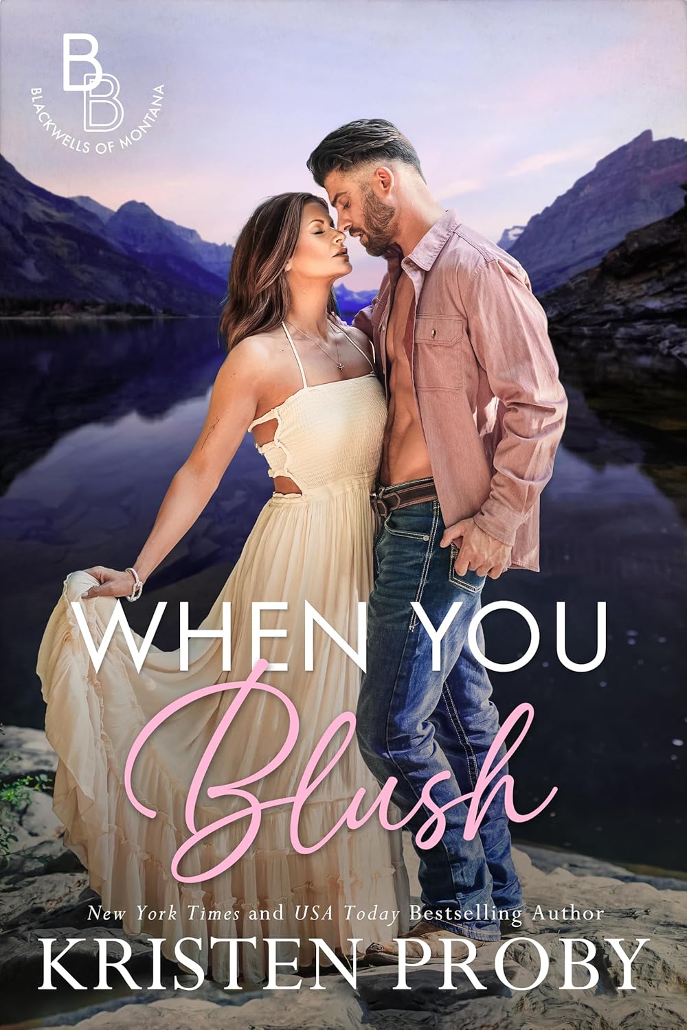 Lorsque vous rougissez: une petite ville, une romance de célibataire réformée (The Blackwells of Montana Book 4)