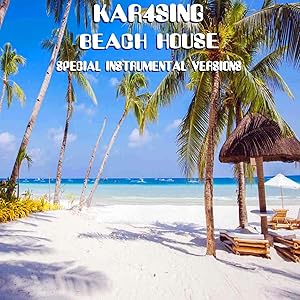 Beach House (Special Instrumental Versions (Tribute To The Chainsmokers))