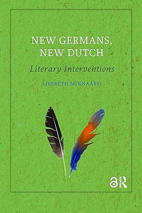 New Germans, New Dutch: Literary Interventions-Wow! eBook