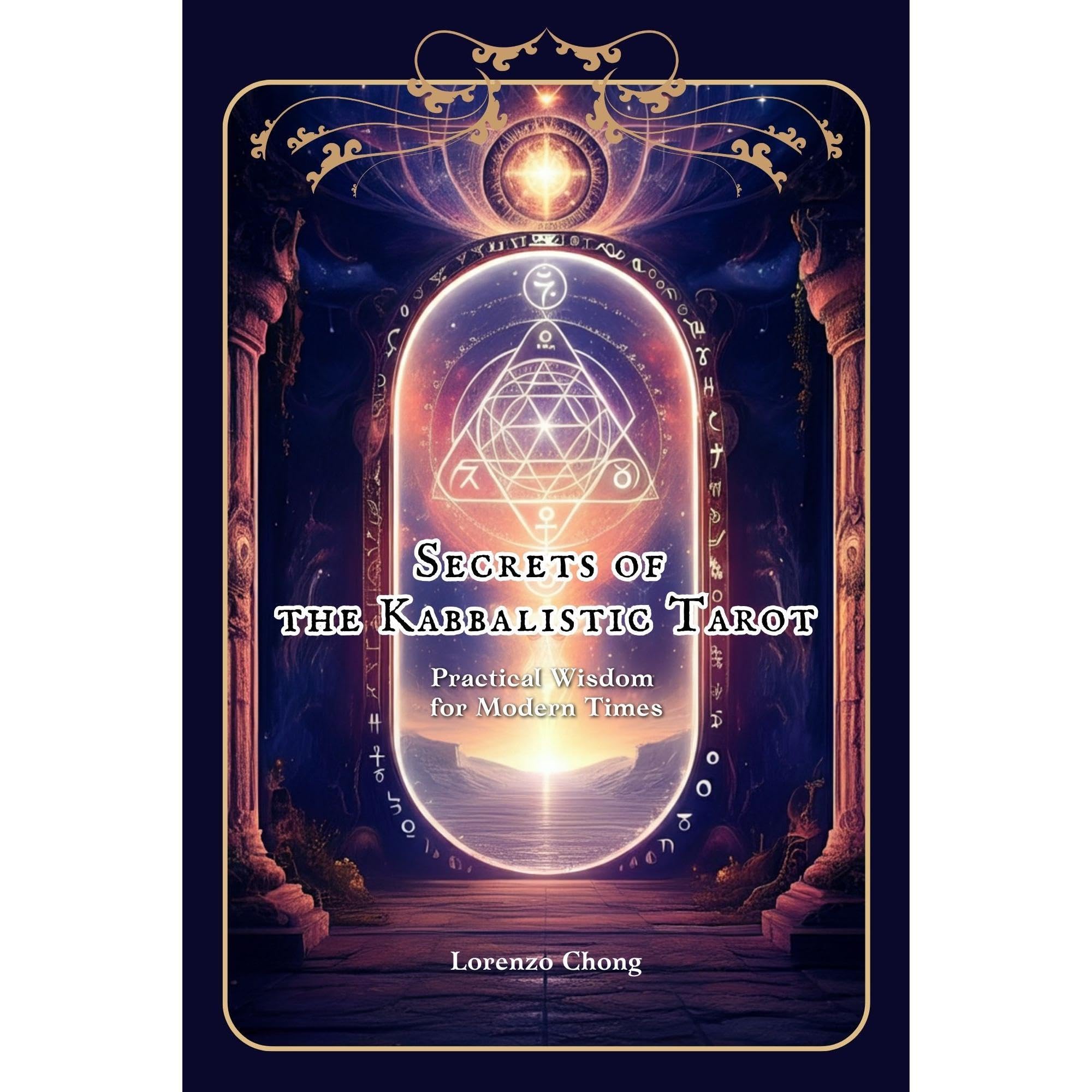 Secrets of the Kabbalistic Tarot