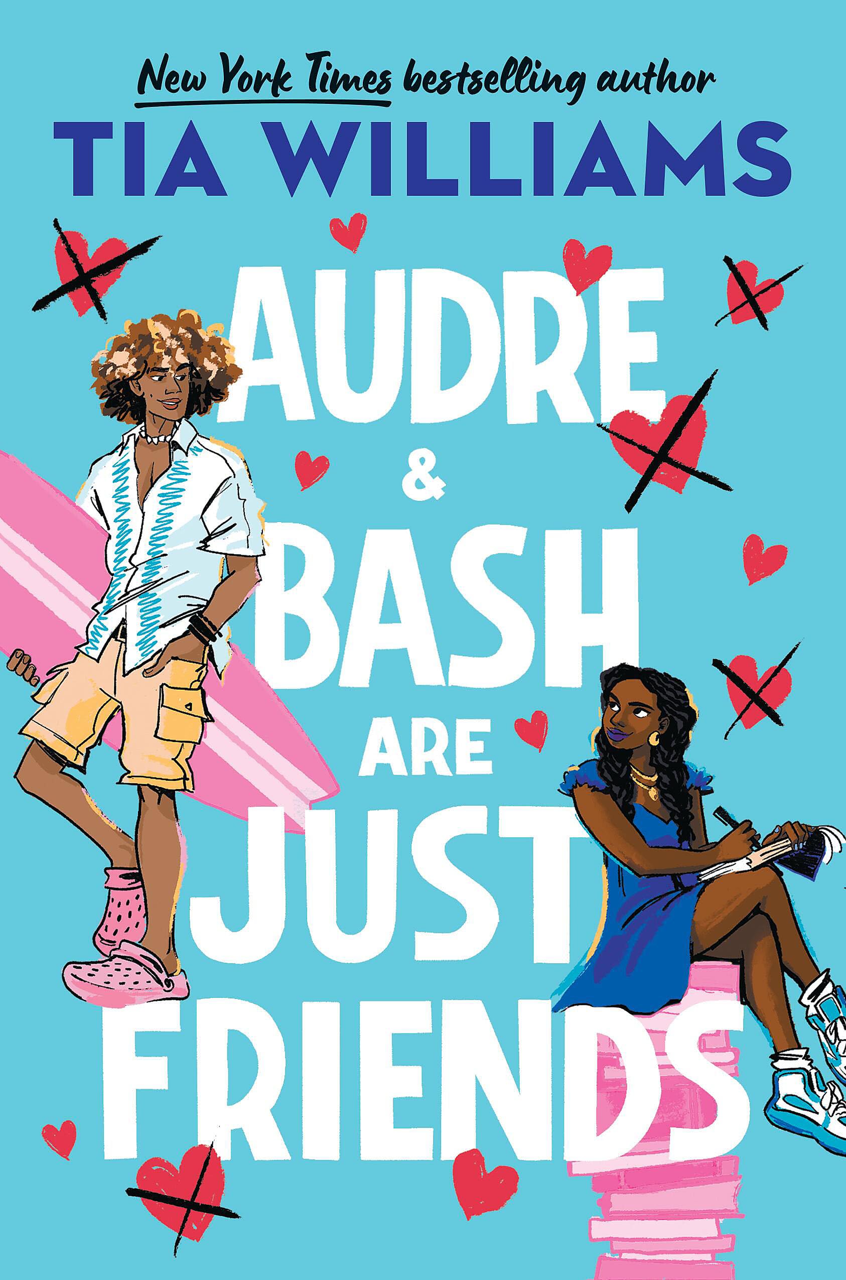Audre & Bash Are Just Friends by Tia Williams Paperback Novel Fiction