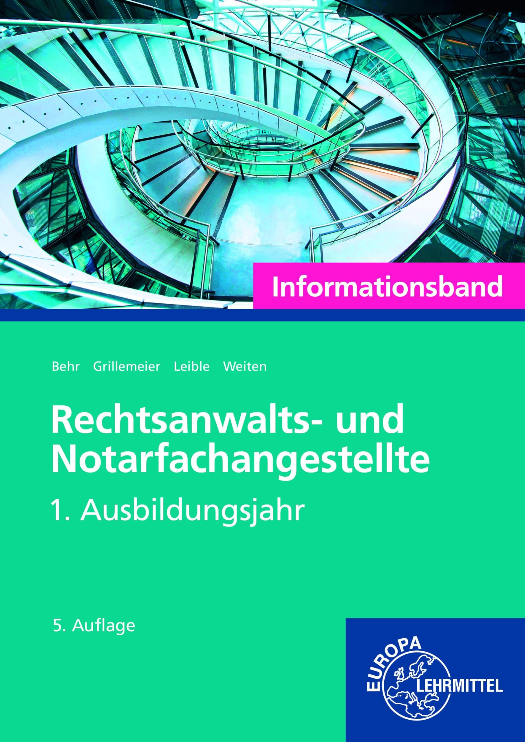 Rechtsanwalts- und Notarfachangestellte, Informationsband 1. Ausbildungsjahr
