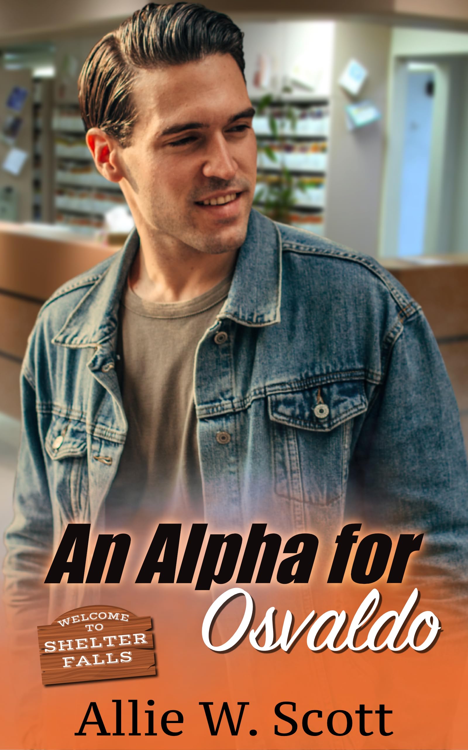 An Alpha for Osvaldo (Shelter Falls Book 2)
