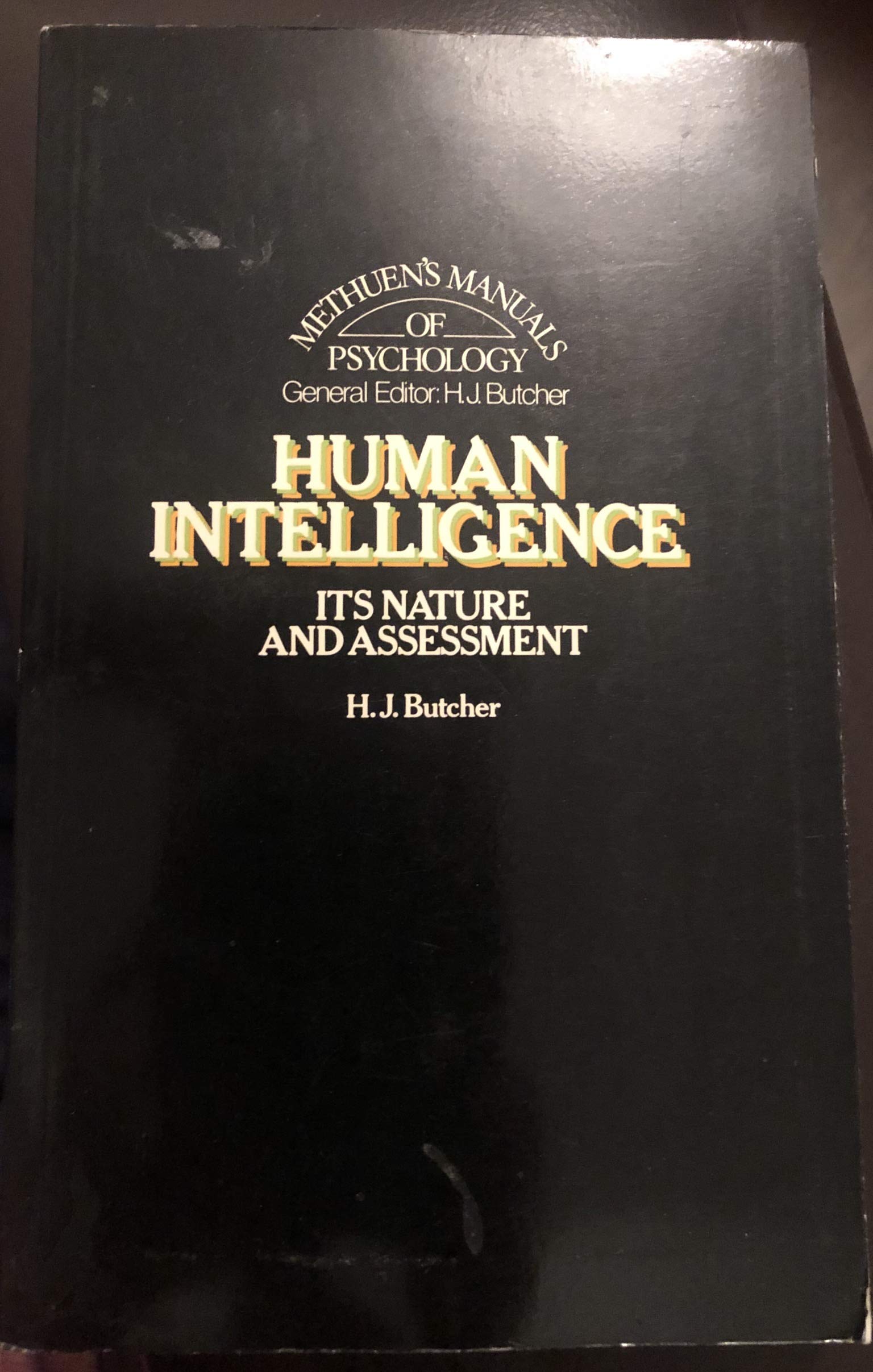 Human Intelligence: Its Nature and Assessment [Paperback]