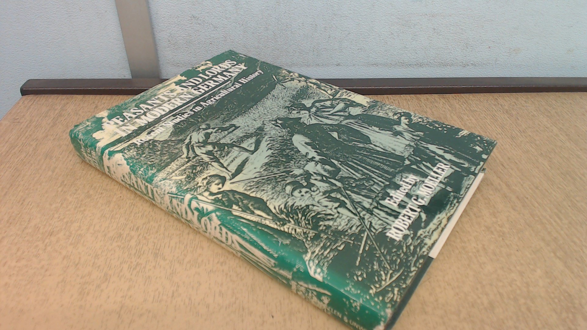 Buy Peasants and Lords in Modern Germany: Recent Studies in Agricultural History — BookShops.in