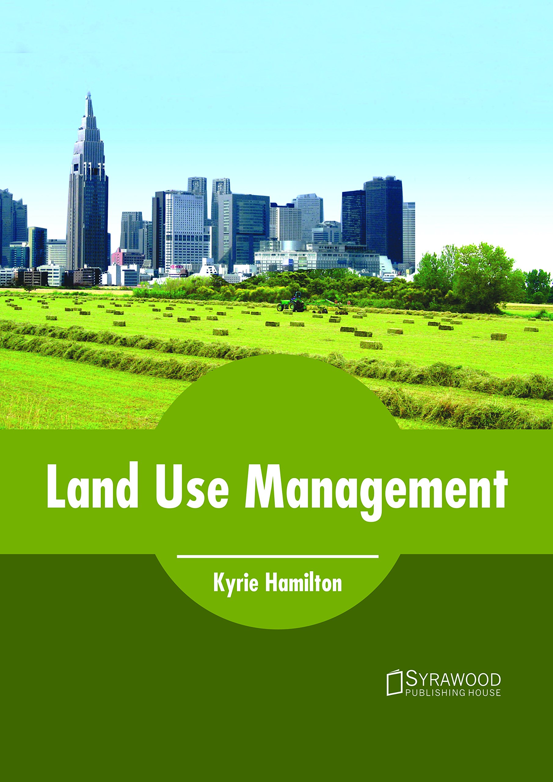 Kyrie HamiltonLand Use Management