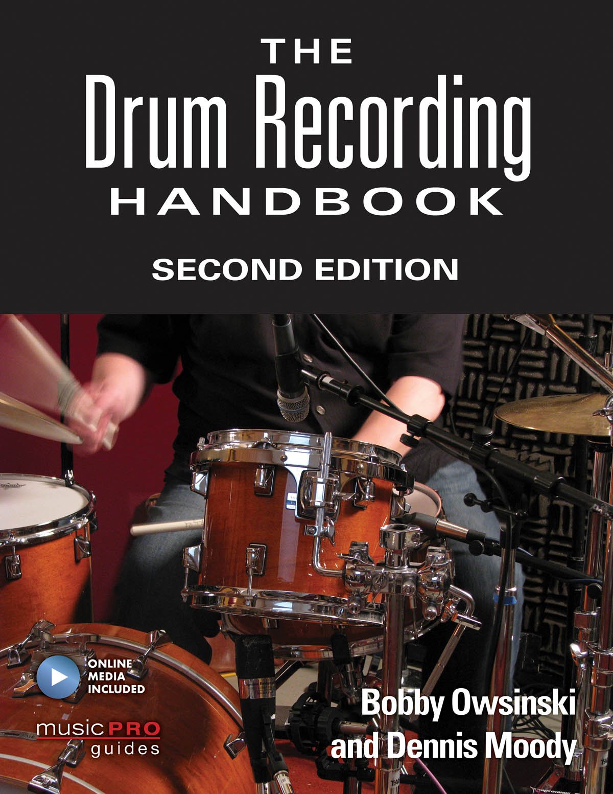 The Drum Recording Handbook, Second Edition (Technical Reference)