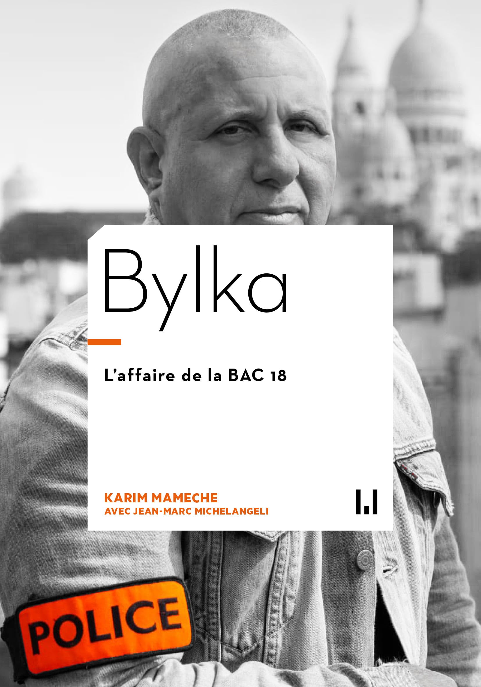 Bylka: L'affaire de la BAC 18