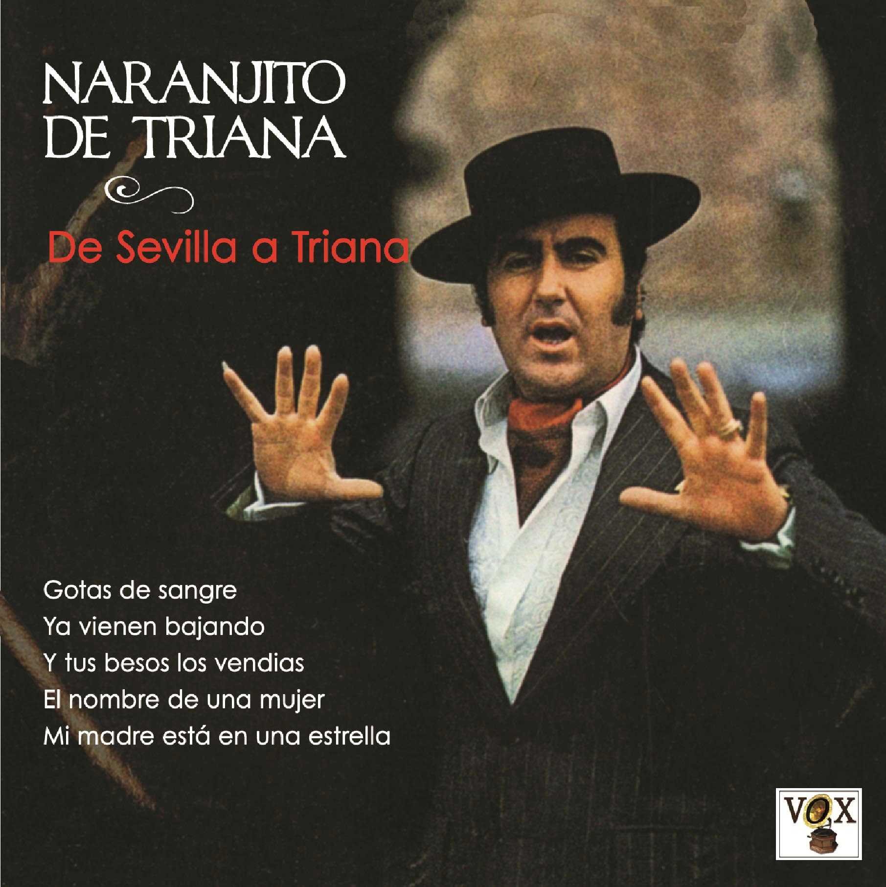 Naranjito De Triana - De Sevilla A Triana