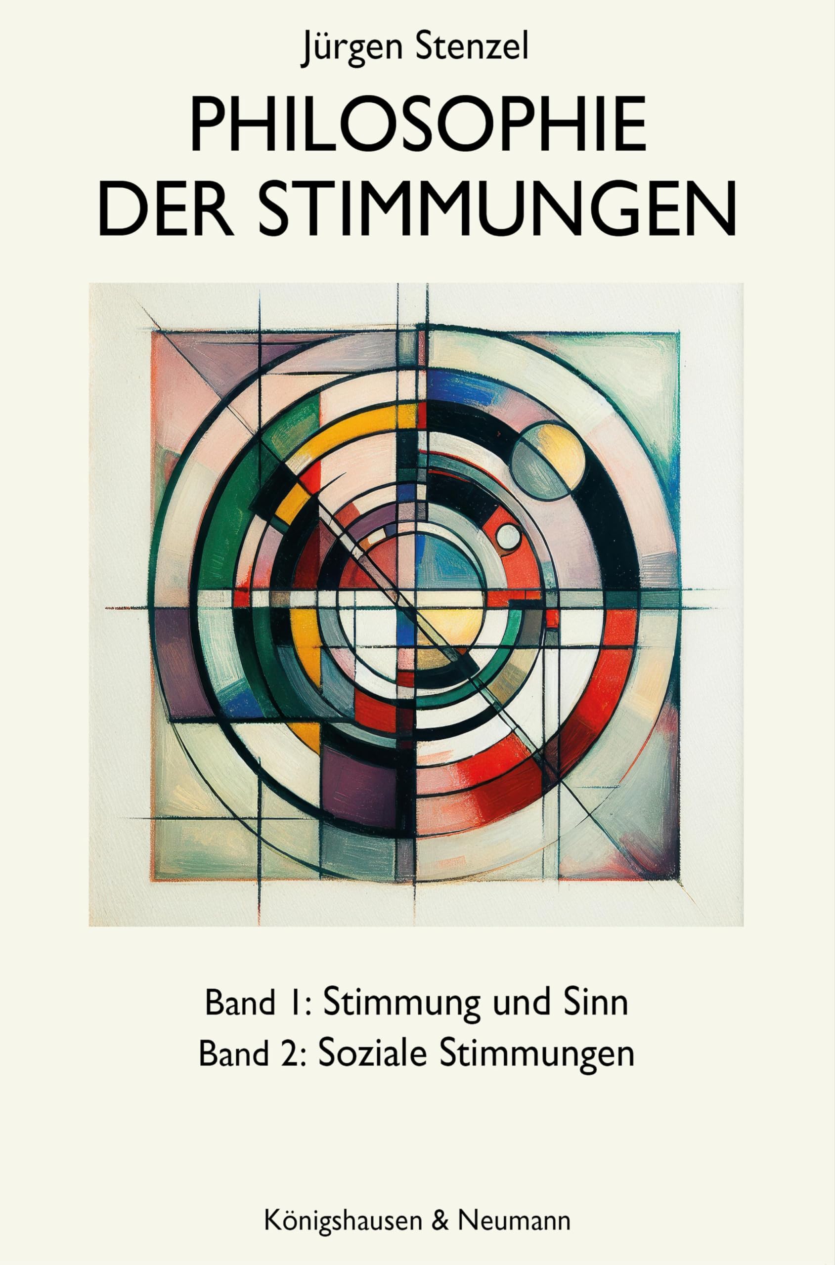 Philosophie der Stimmungen: Band 1: Stimmung und Sinn, Band 2: Soziale Stimmungen