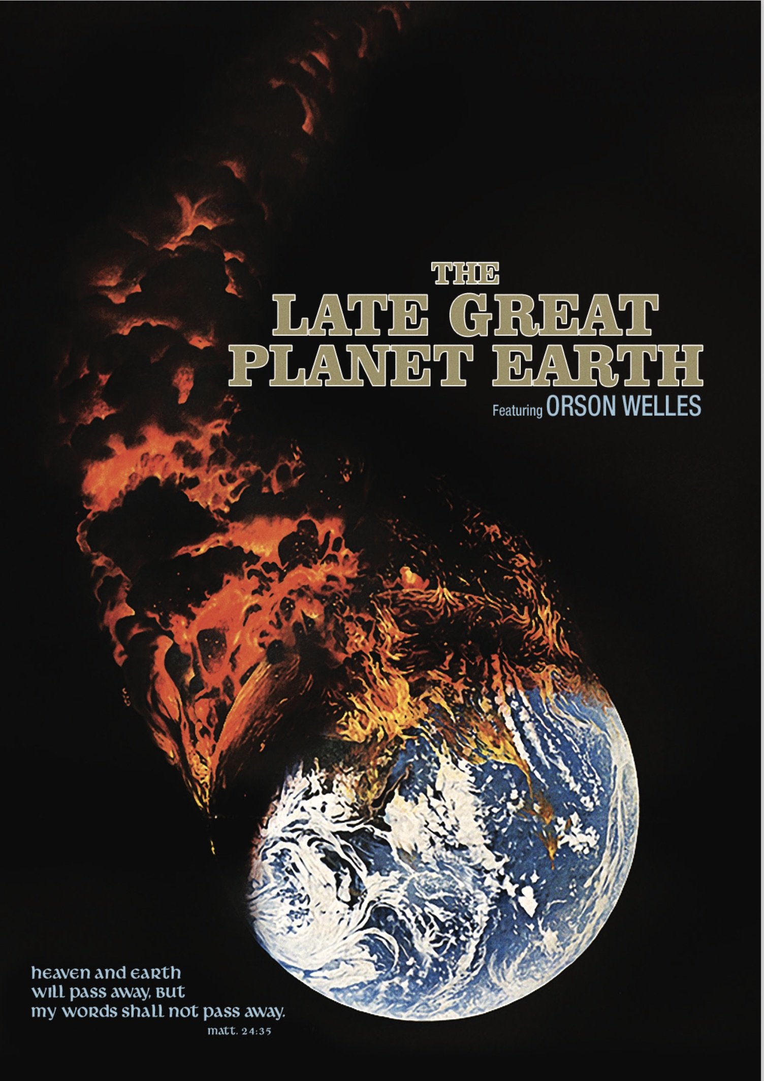 The Late Great Planet Earth