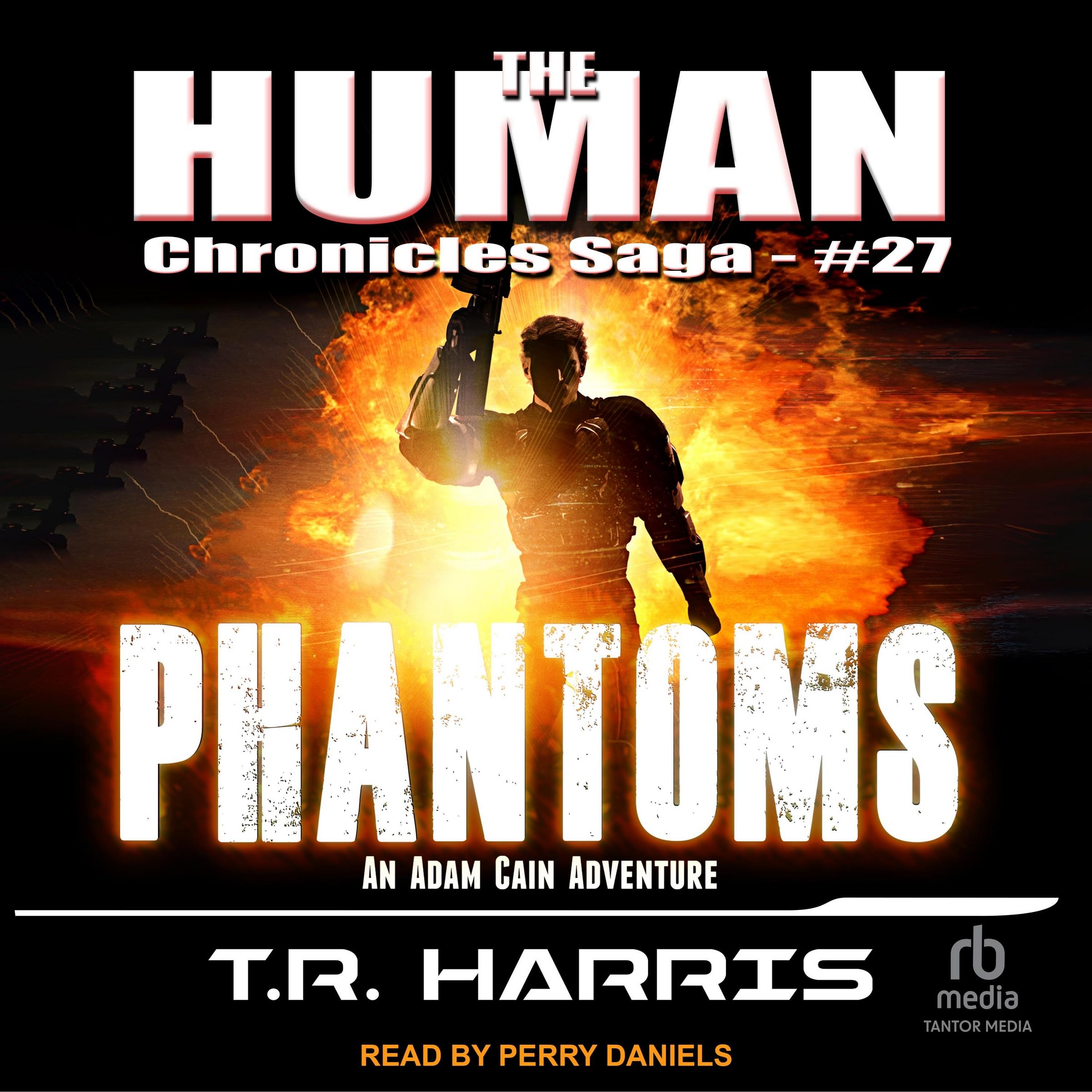 Phantoms (Human Chronicles Saga, 27)