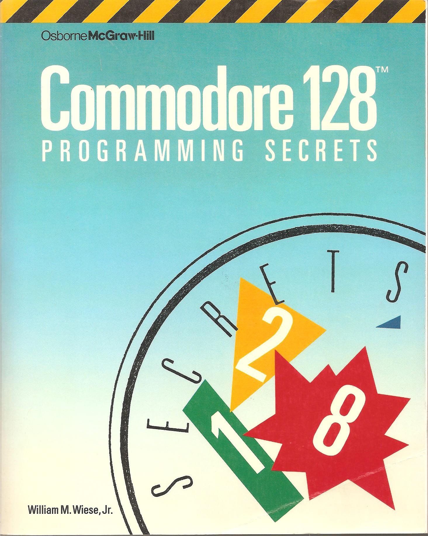 Buy Commodore 128 Programming Secrets — BookShops.in
