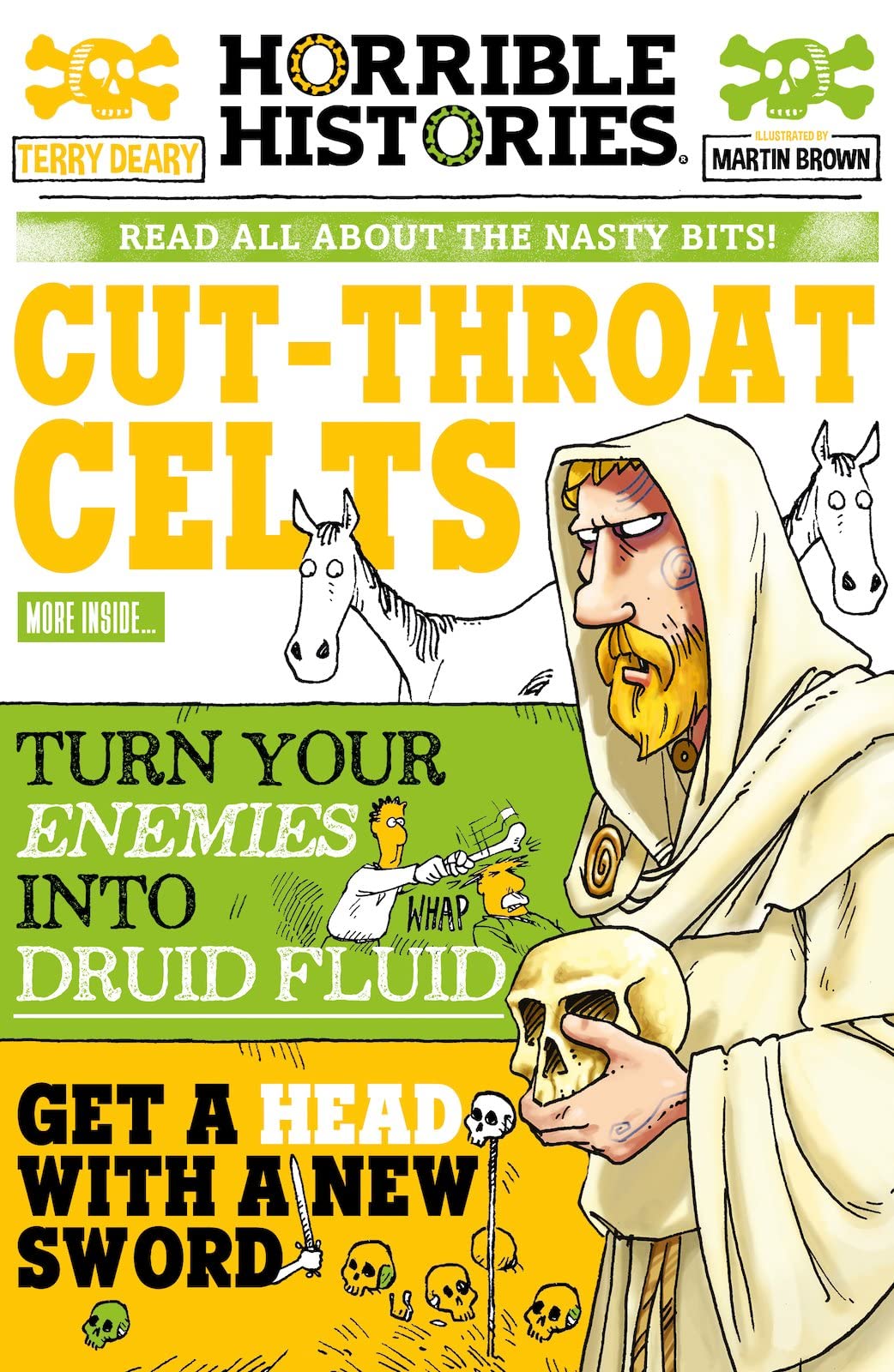 Cutthroat Celts by Terry Deary PAPERBACK 9780702312397