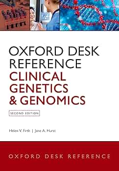 健康・医学 Oxford Desk Reference Clinical Genetics Oxford Desk Reference: Clinical Genetics and Genomics
