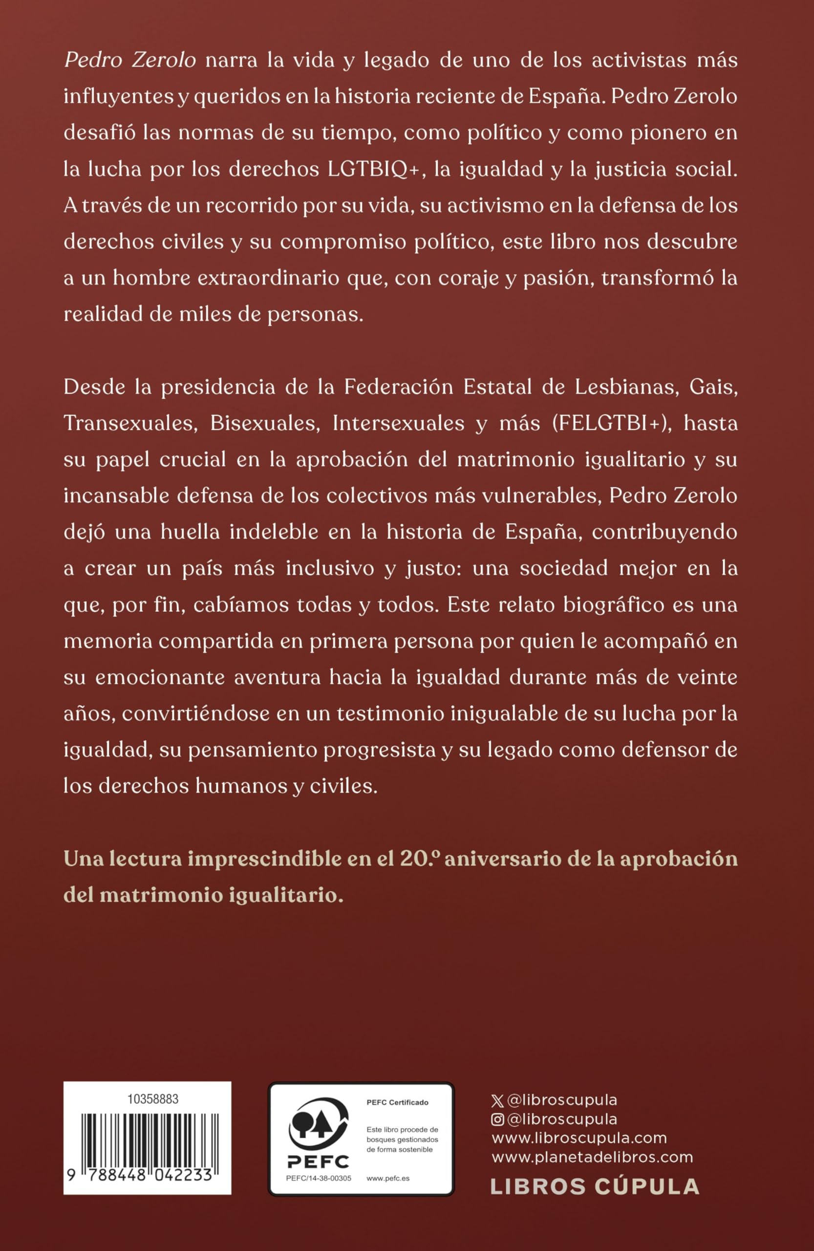 Pedro Zerolo: Vida y legado de un pionero por los derechos civiles (Biografías y memorias)