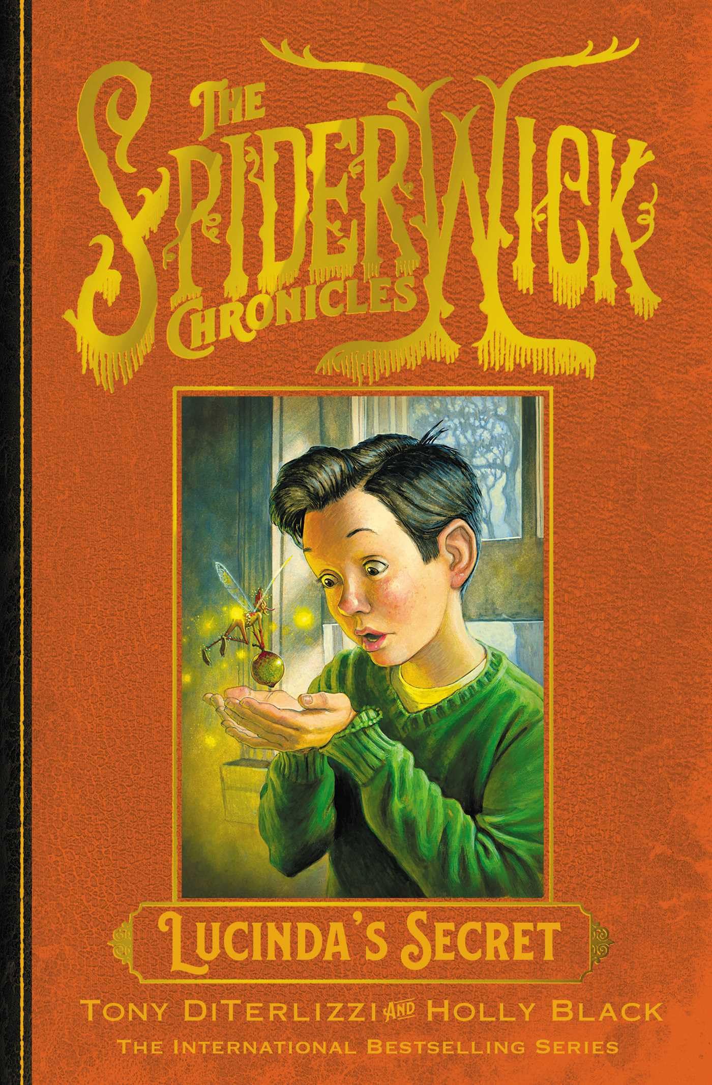 Lucinda's Secret: Volume 3 (SPIDERWICK CHRONICLE)