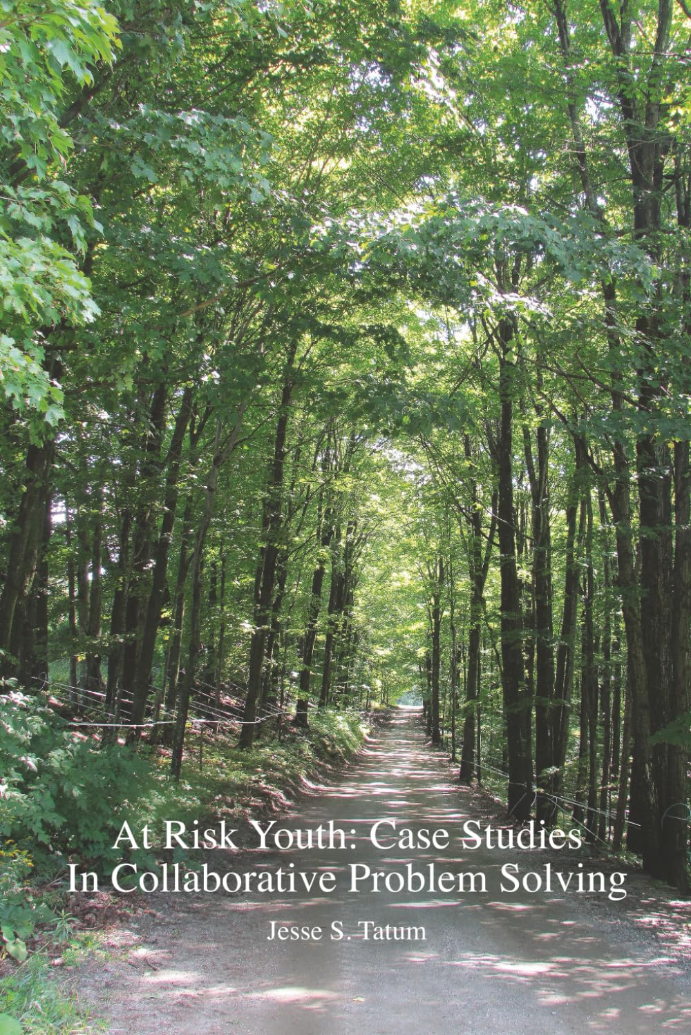 At Risk Youth: Case Studies in Collaborative Problem Solving