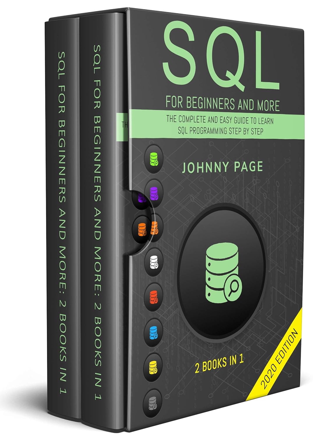 SQL for Beginners and More: 2 Books in 1: The Complete and Easy Guide ...