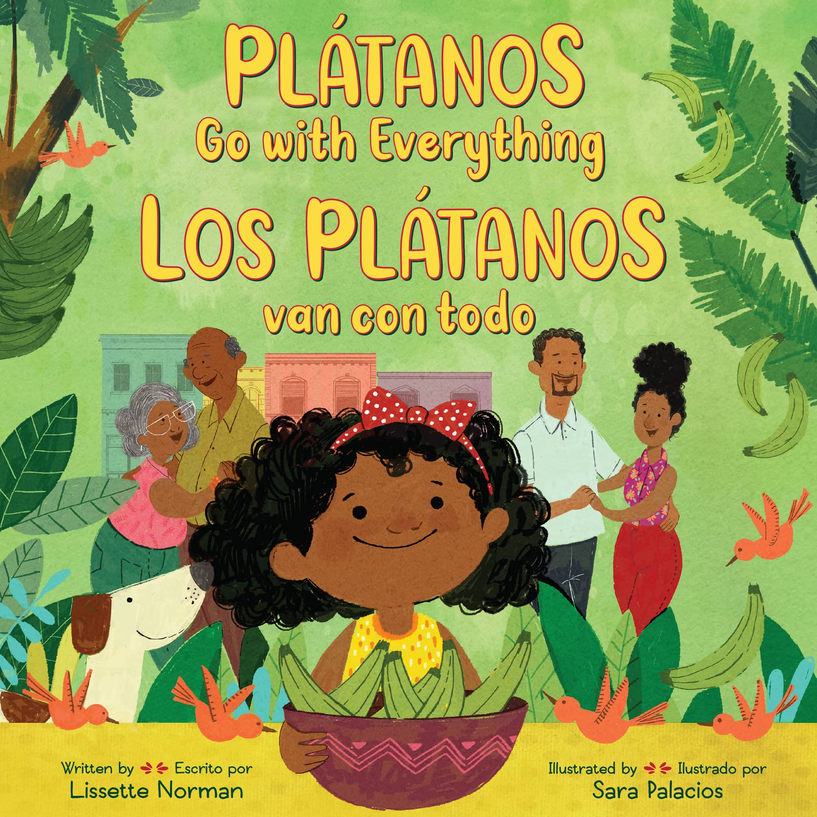 Platanos Go with Everything/Los platanos van con todo: Bilingual English-Spanish