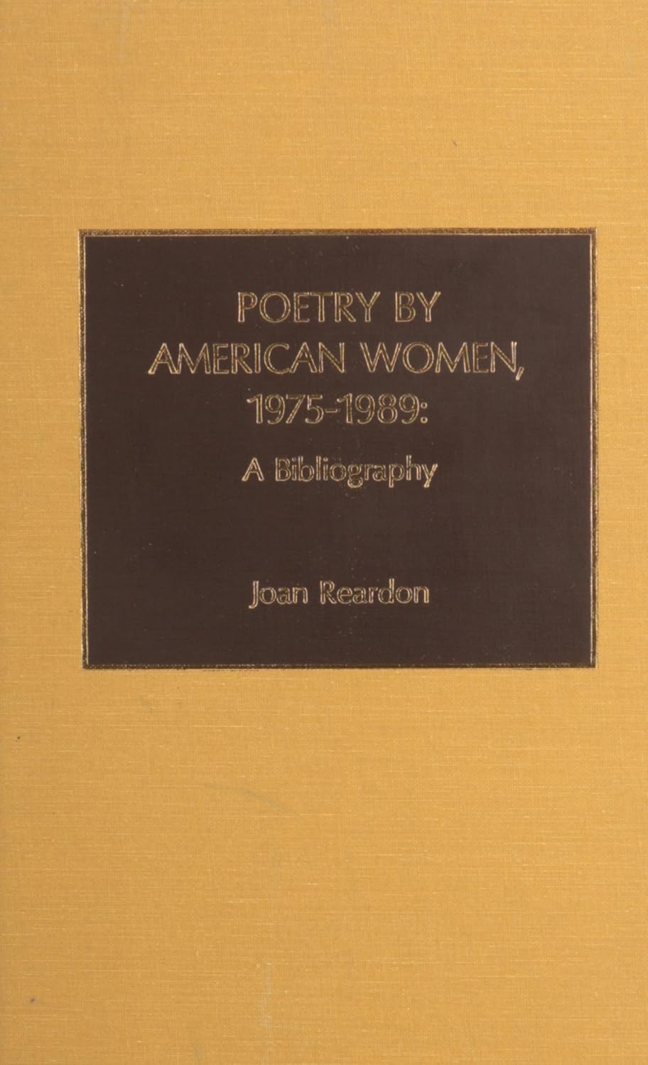 Poetry by American Women 1975-1989: A Bibliography      Hardcover – December 1, 1990