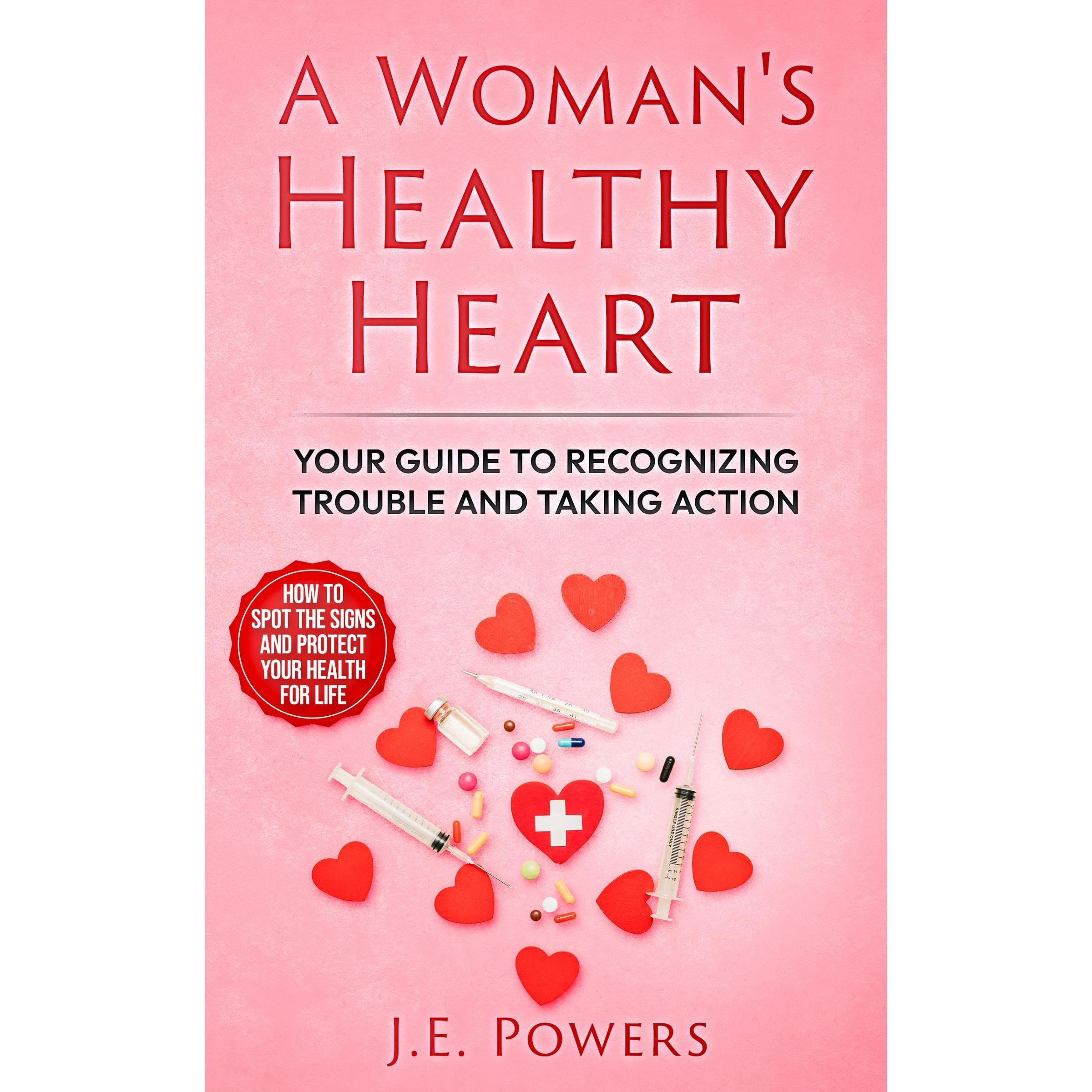 A Woman’s Healthy Heart