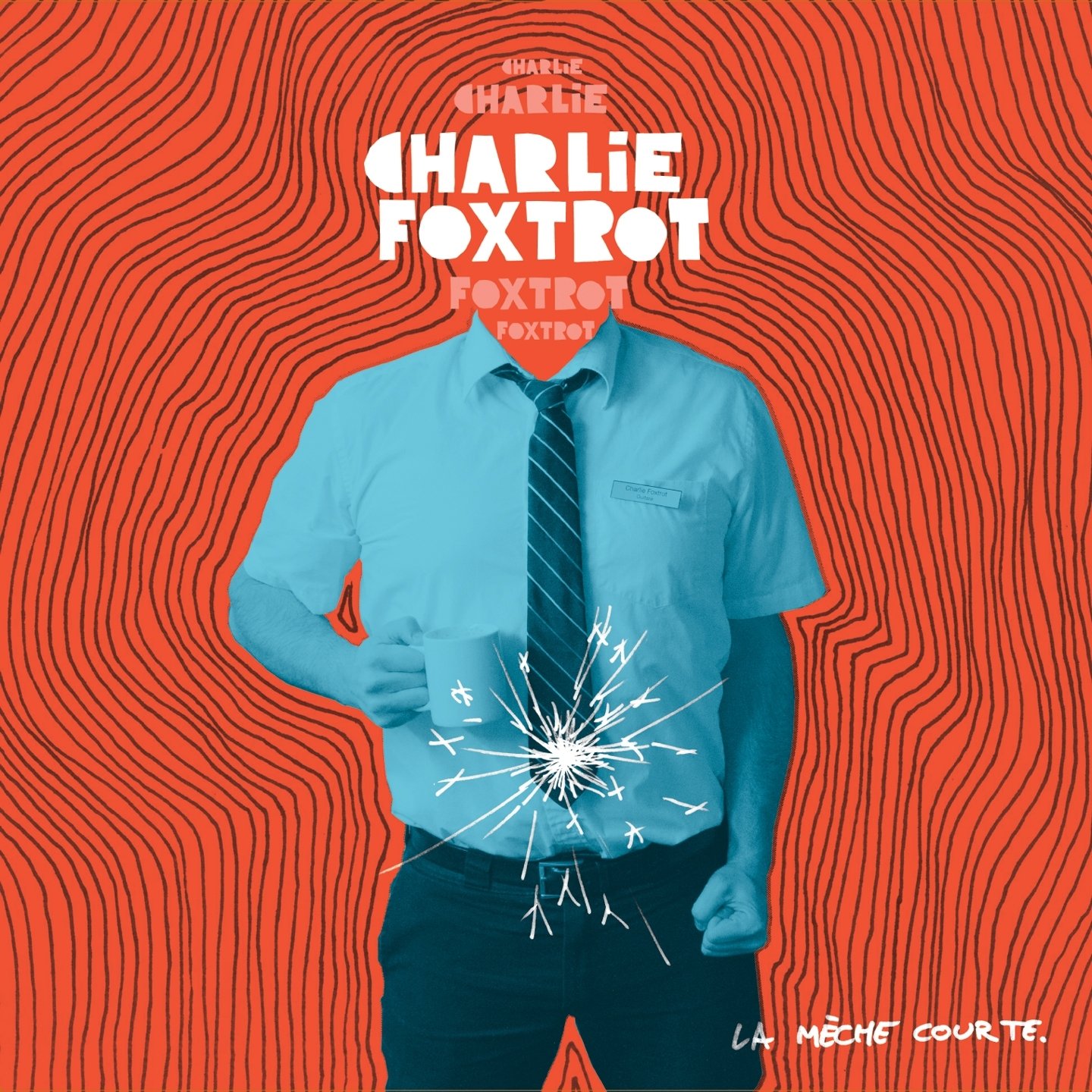Le Meche Courte (Vinyl) [Vinyl] Charlie Foxtrot