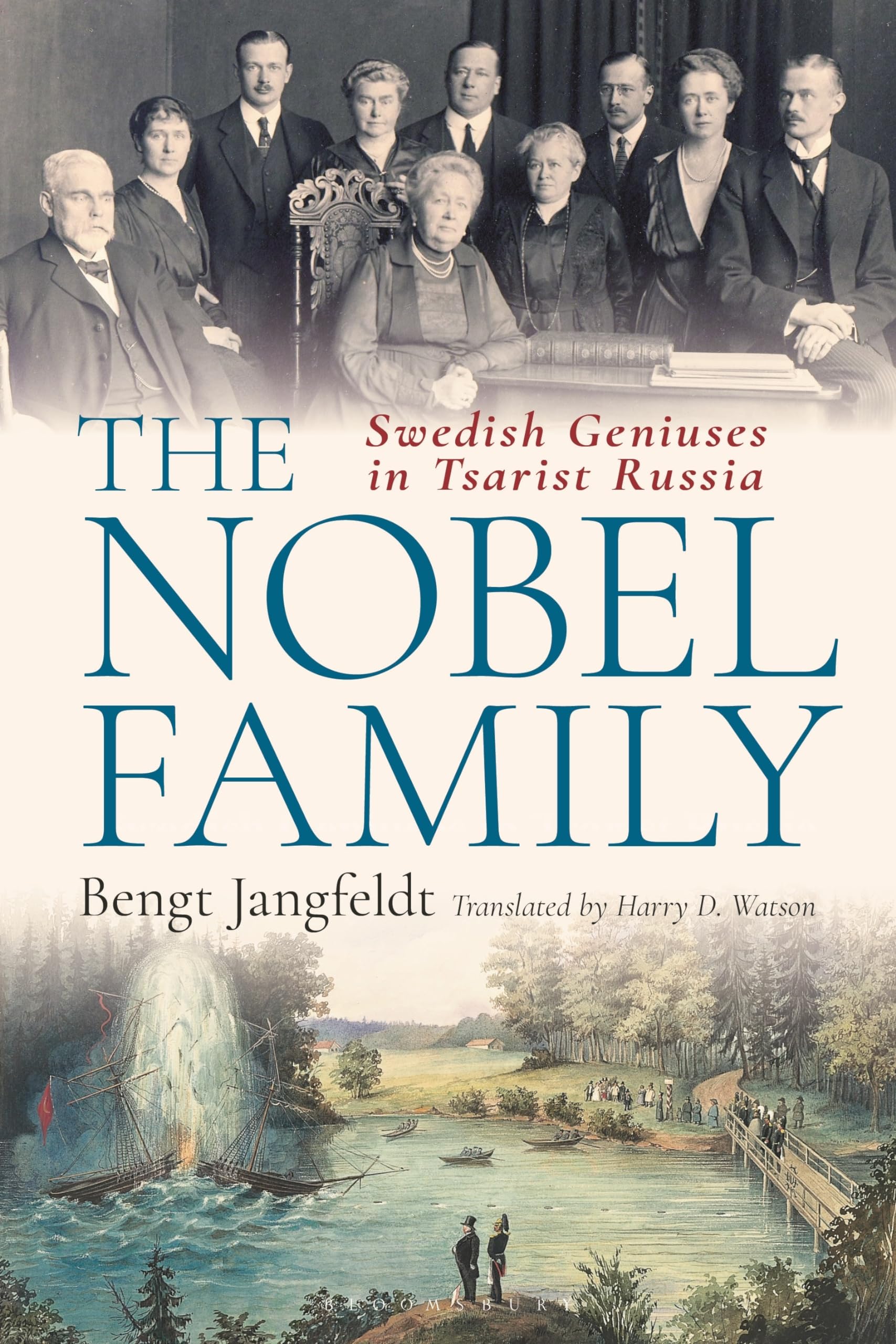 The Nobel Family by Bengt Jangfeldt HARDBACK 9781350348912