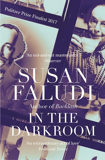 In the Darkroom: A NYT Book of the Year Memoir of Jewish History and Survival