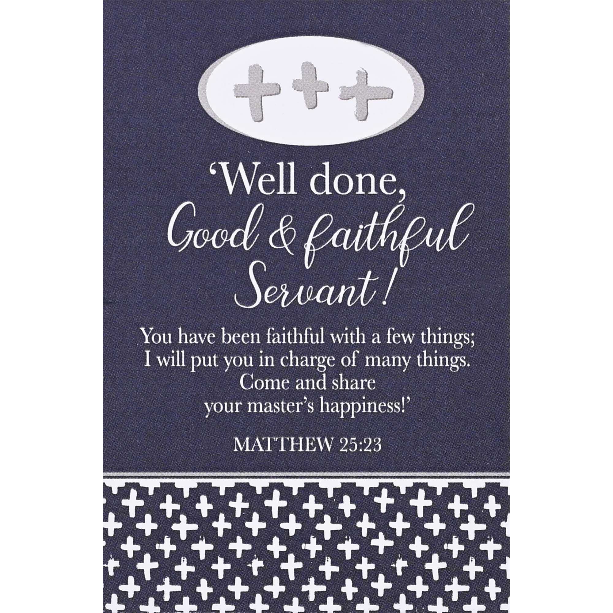ons IBB-219 Well Done, Good and Faithful Servant 3 x 2 Inch Paper Itty Bitty Place Keeper Bookmark Pack of 24