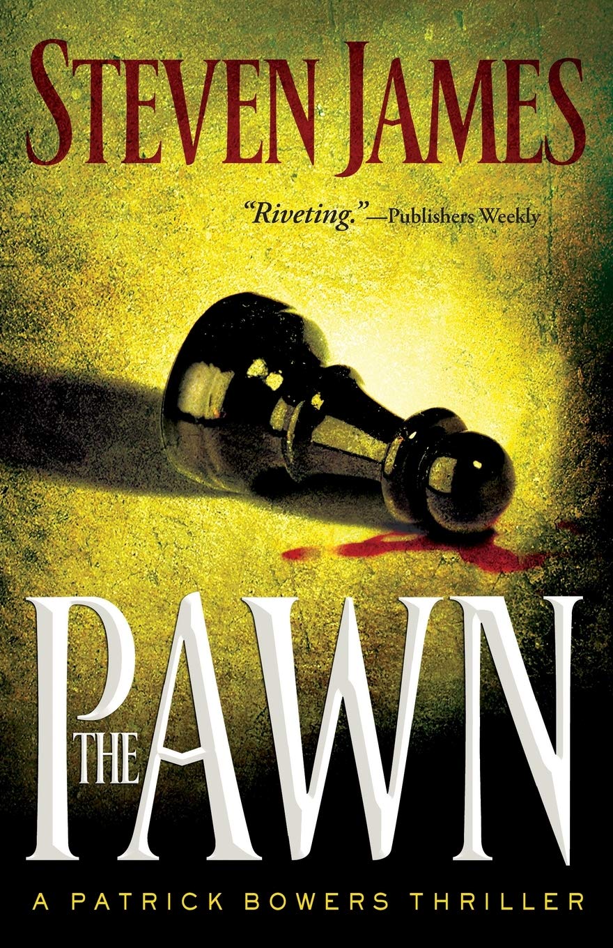 The Pawn (The Patrick Bowers Files, Book 1): The Bowers Files