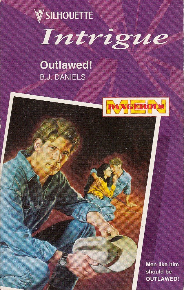 Buy Outlawed! (Dangerous Men) (Harlequin Intrigue) — BookShops.in