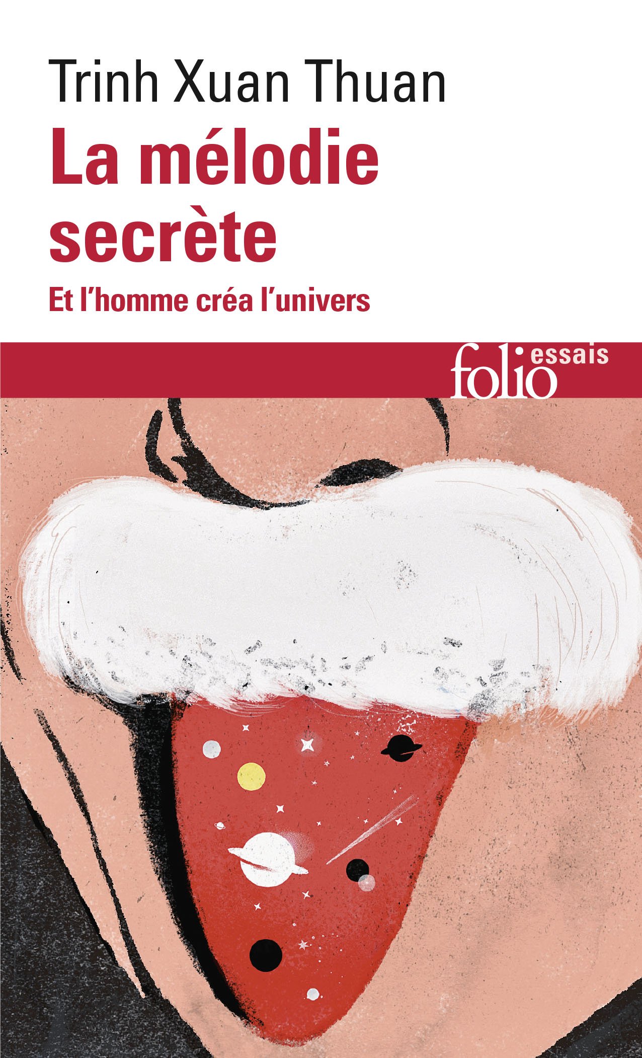Melodie Secrete: Et l'homme créa l'univers: A32623 (Folio Essais)