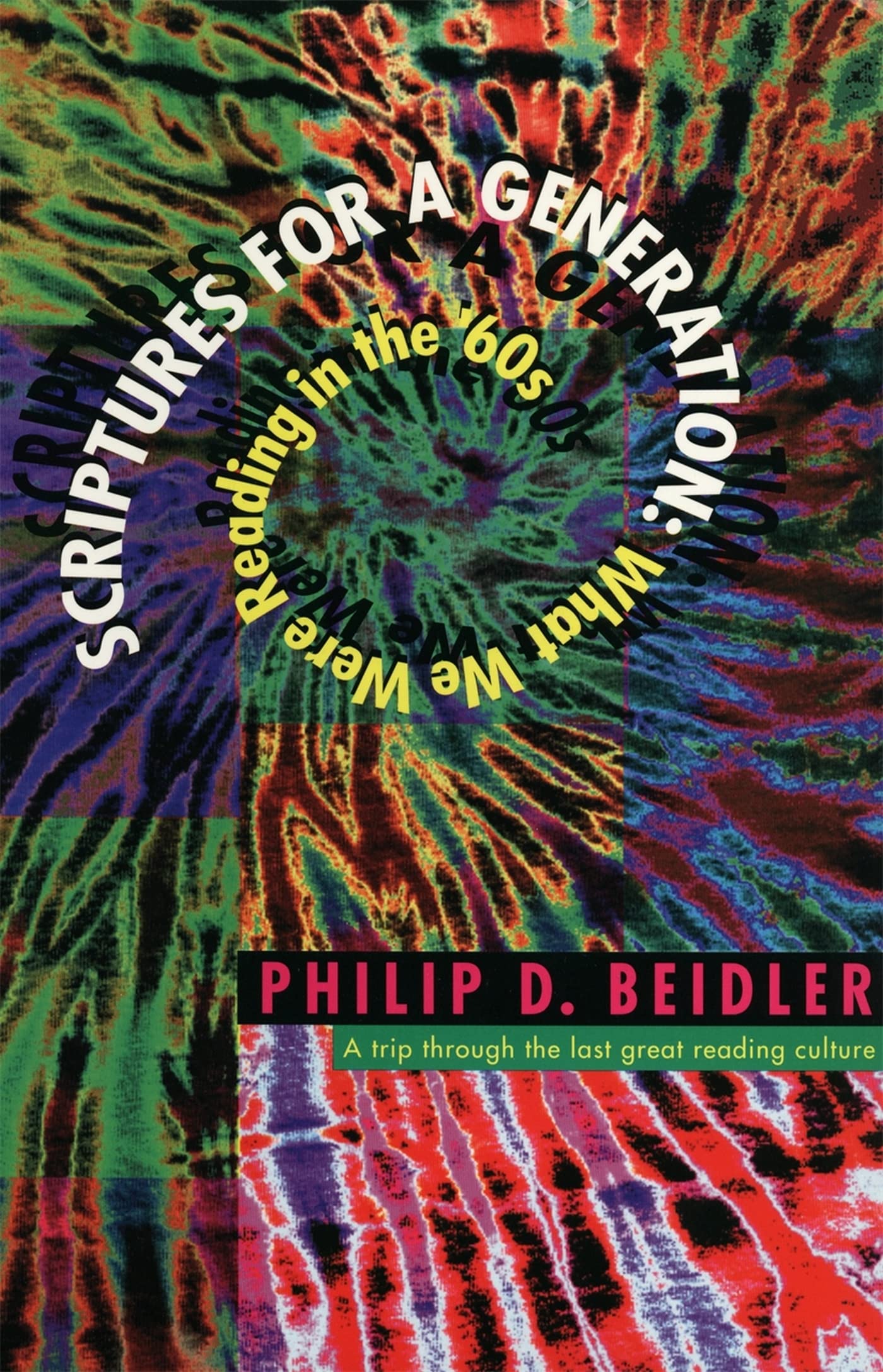 Scriptures for a Generation: What We Were Reading in the '60s