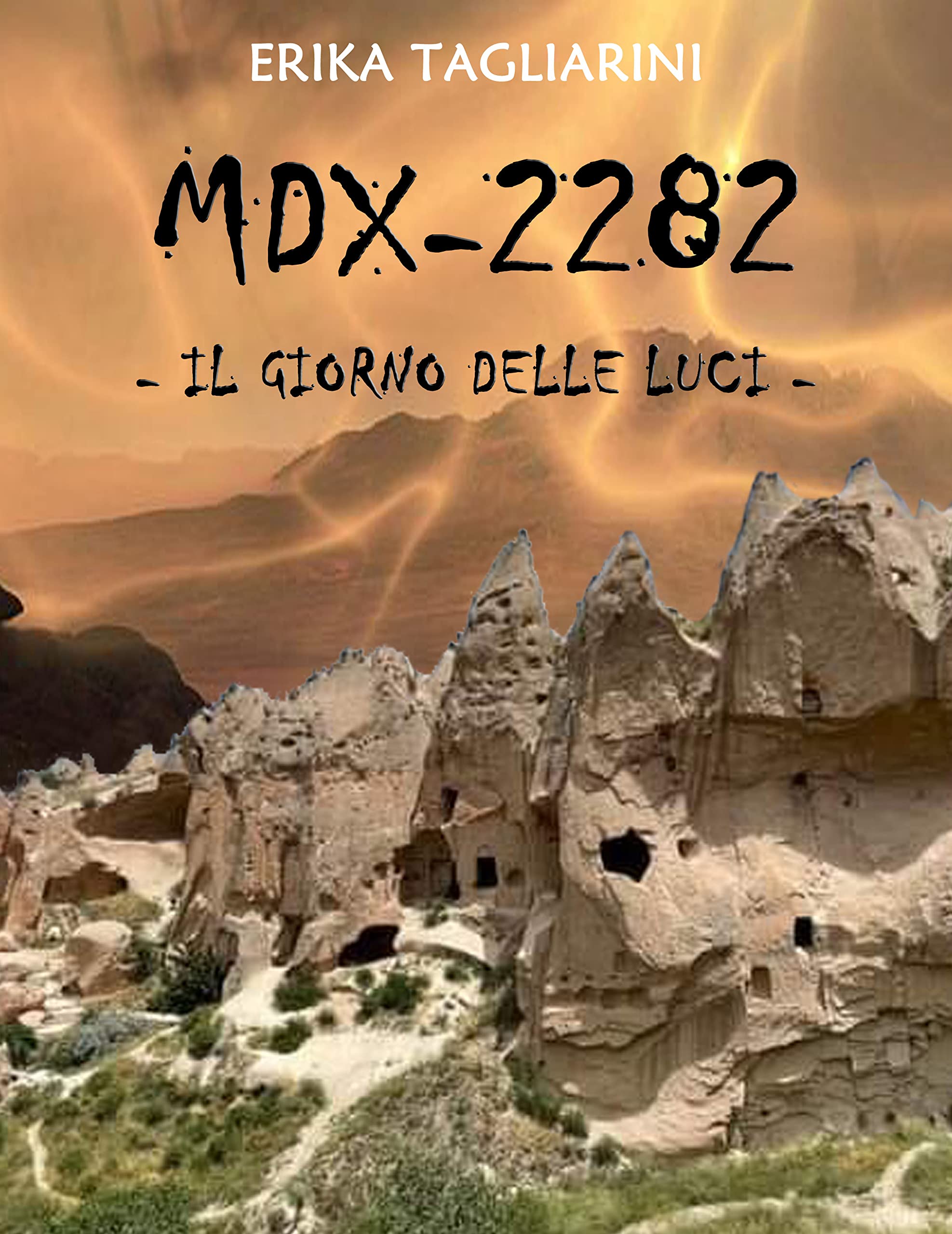 MDX-2282: Il giorno delle luci (Italian Edition)