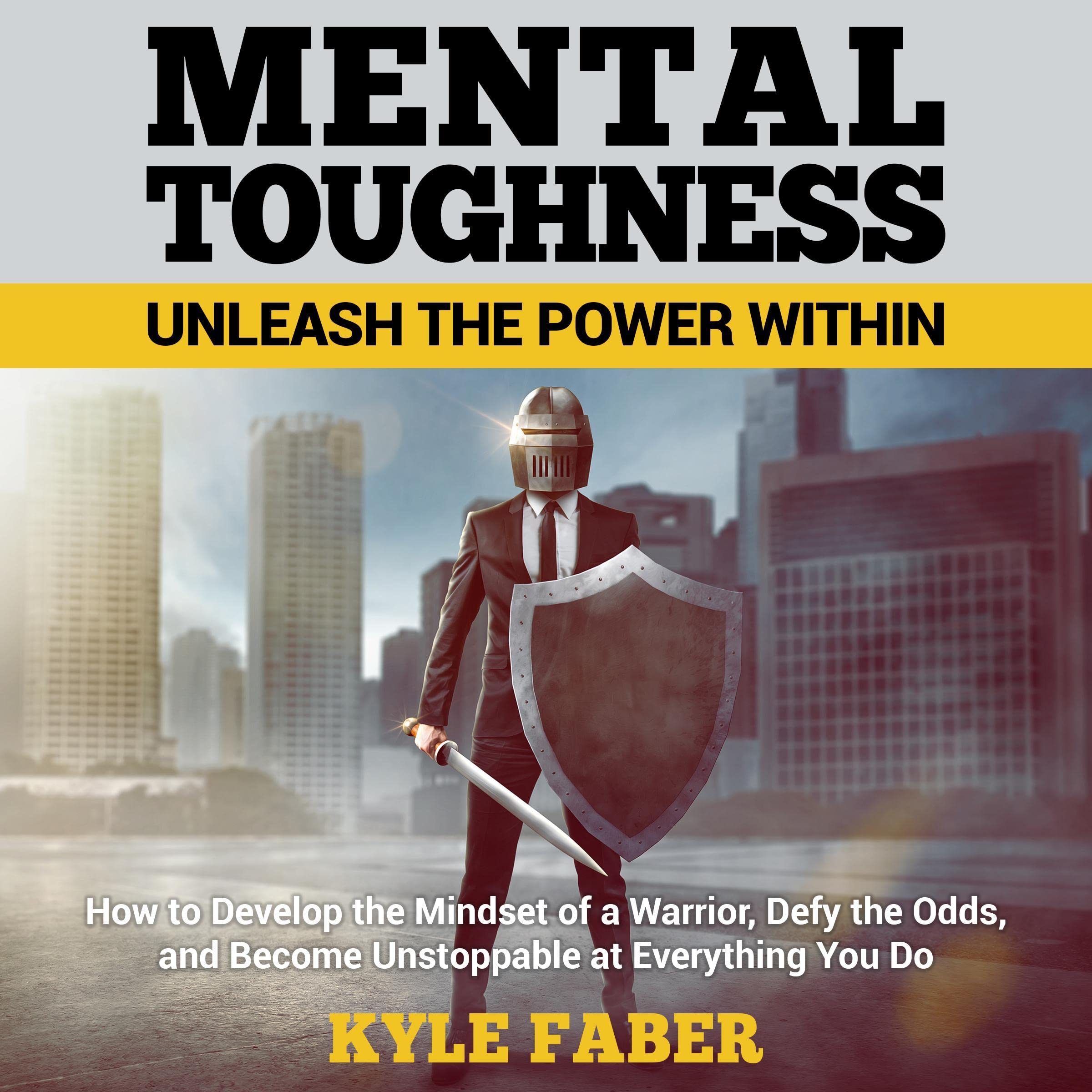 Cover art for Mental Toughness - Unleash the Power Within
