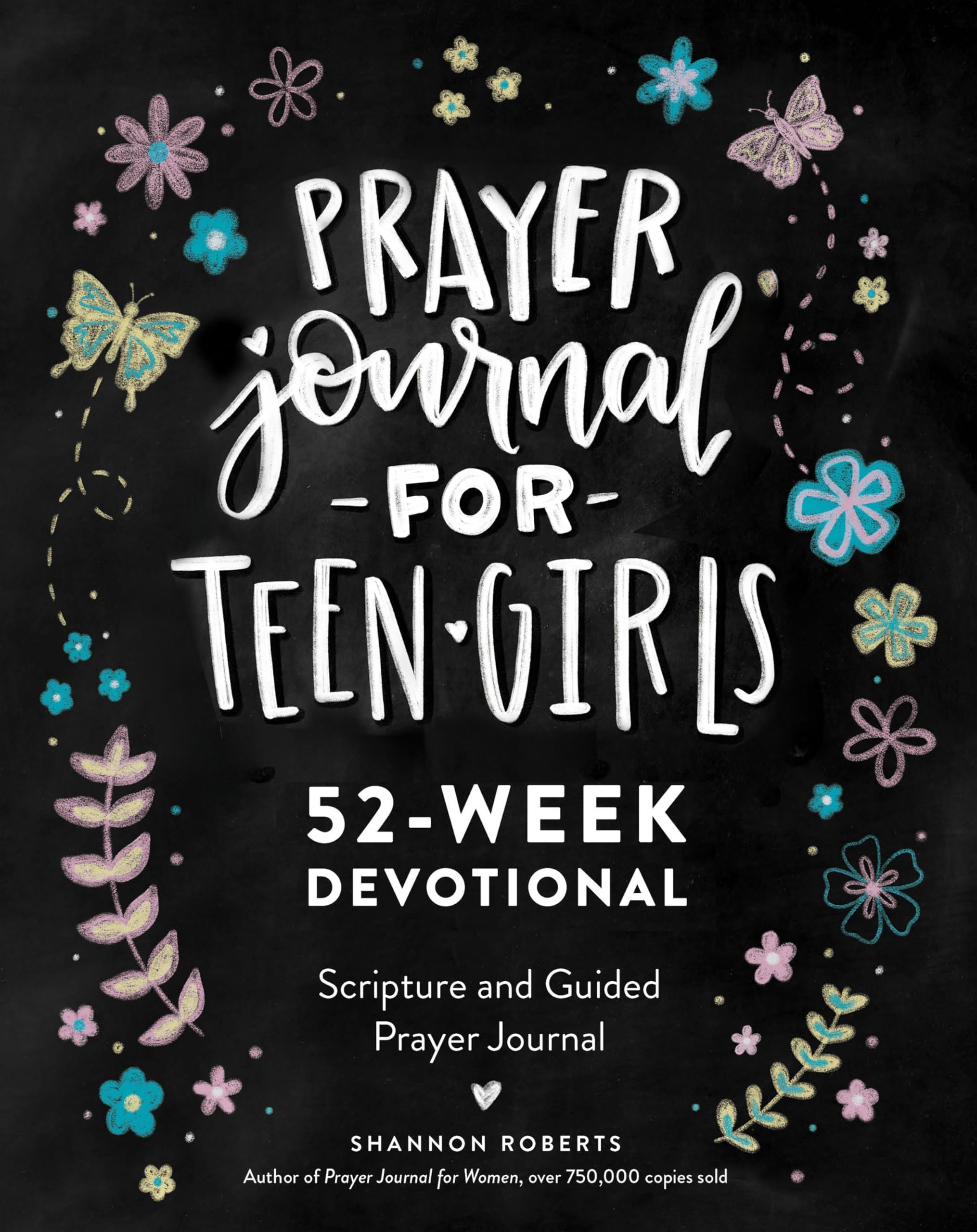 Prayer Journal for Teen Girls: 52-Week Scripture, Devotional, & Guided Prayer Journal Paperback – Day to Day Calendar, 7 Oct. 2022