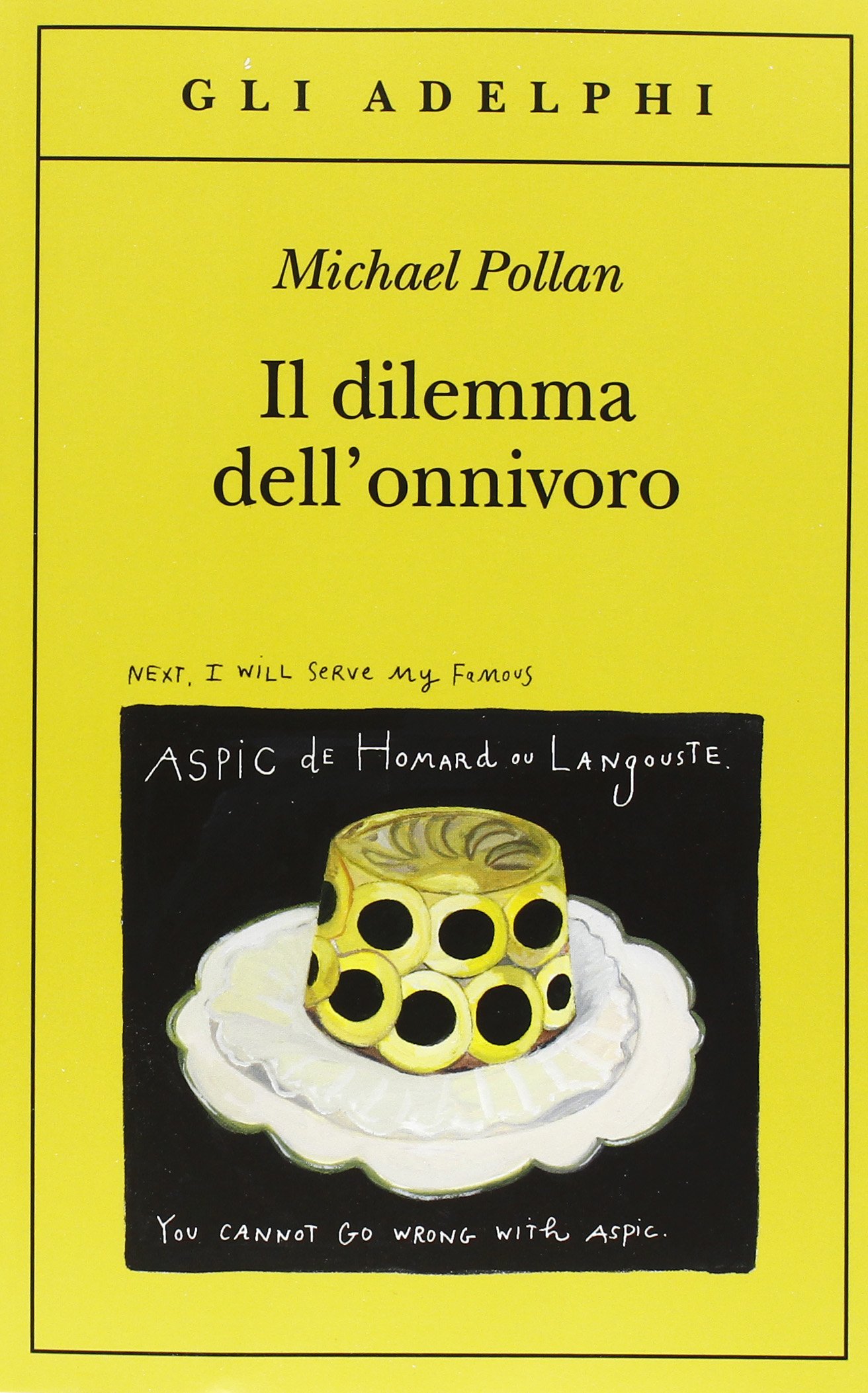 Il dilemma dell’onnivoro : Pollan, Michael, Civalleri, Luigi: Amazon.it: Libri