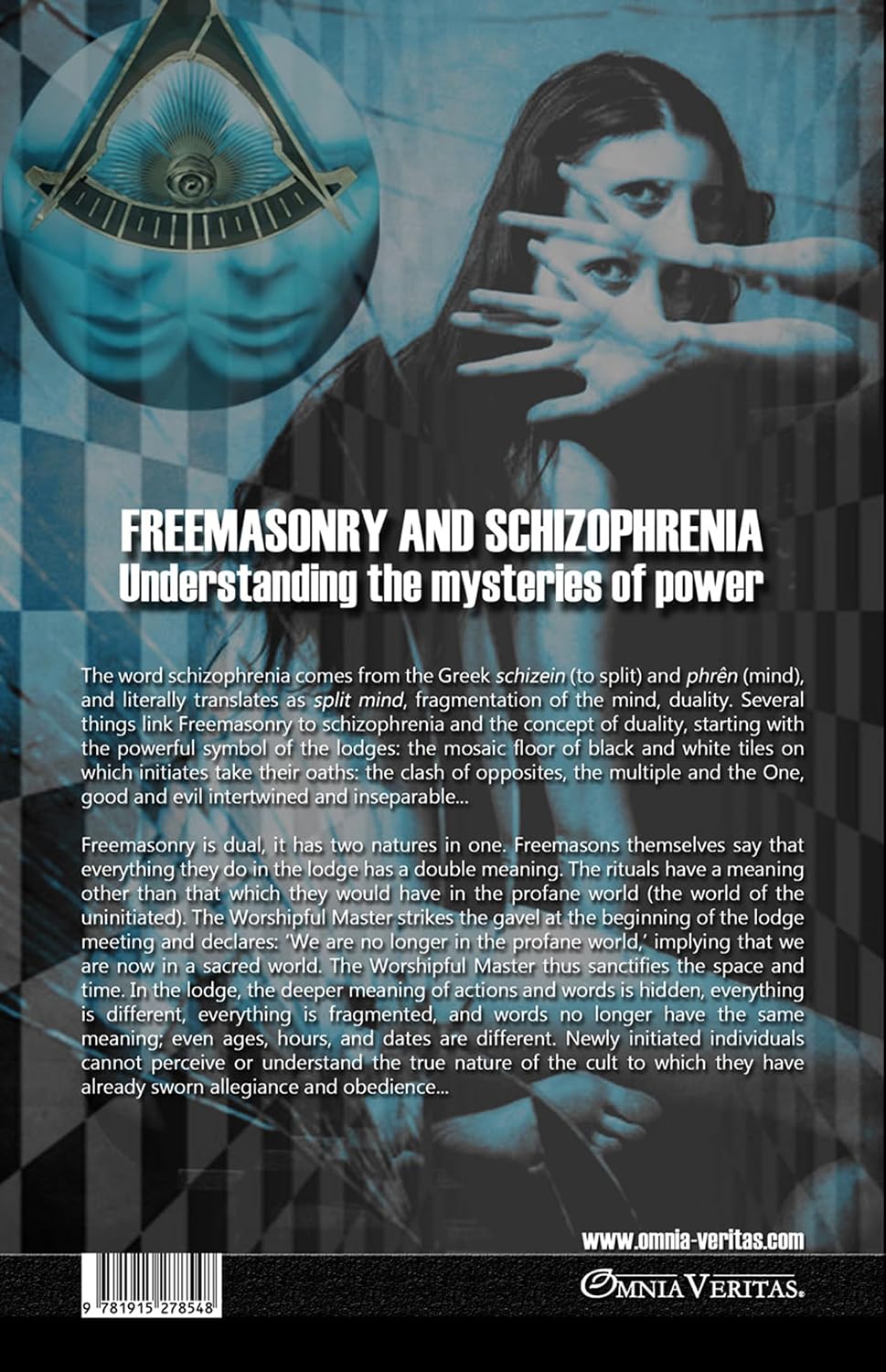 Freemasonry and schizophrenia: Understanding the mysteries of power