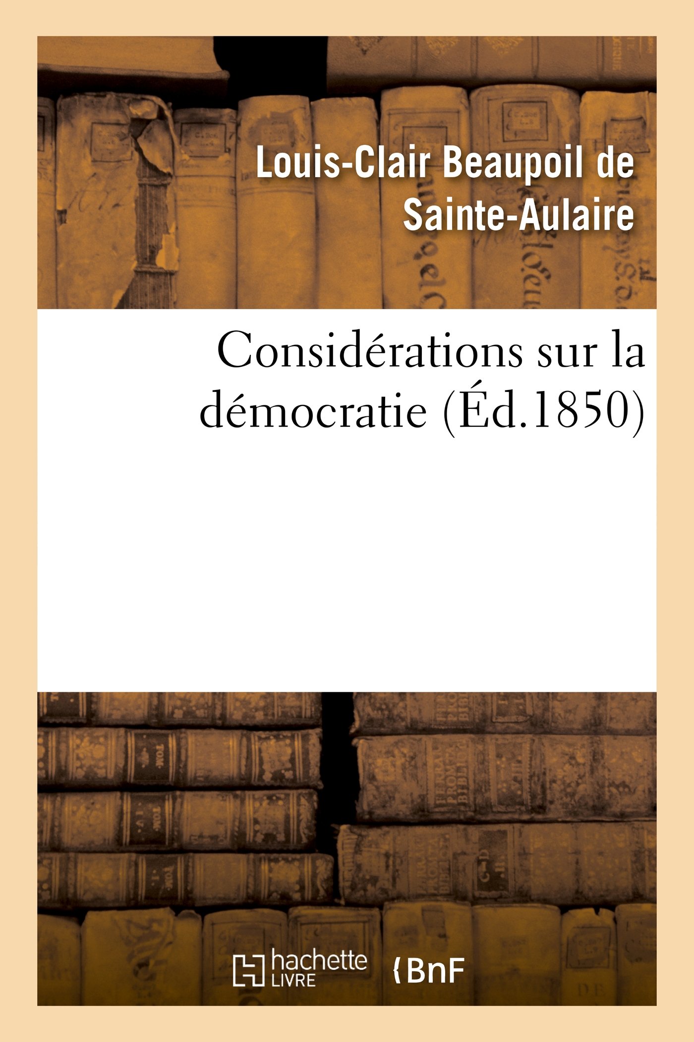 Considérations sur la démocratie (Sciences Sociales)