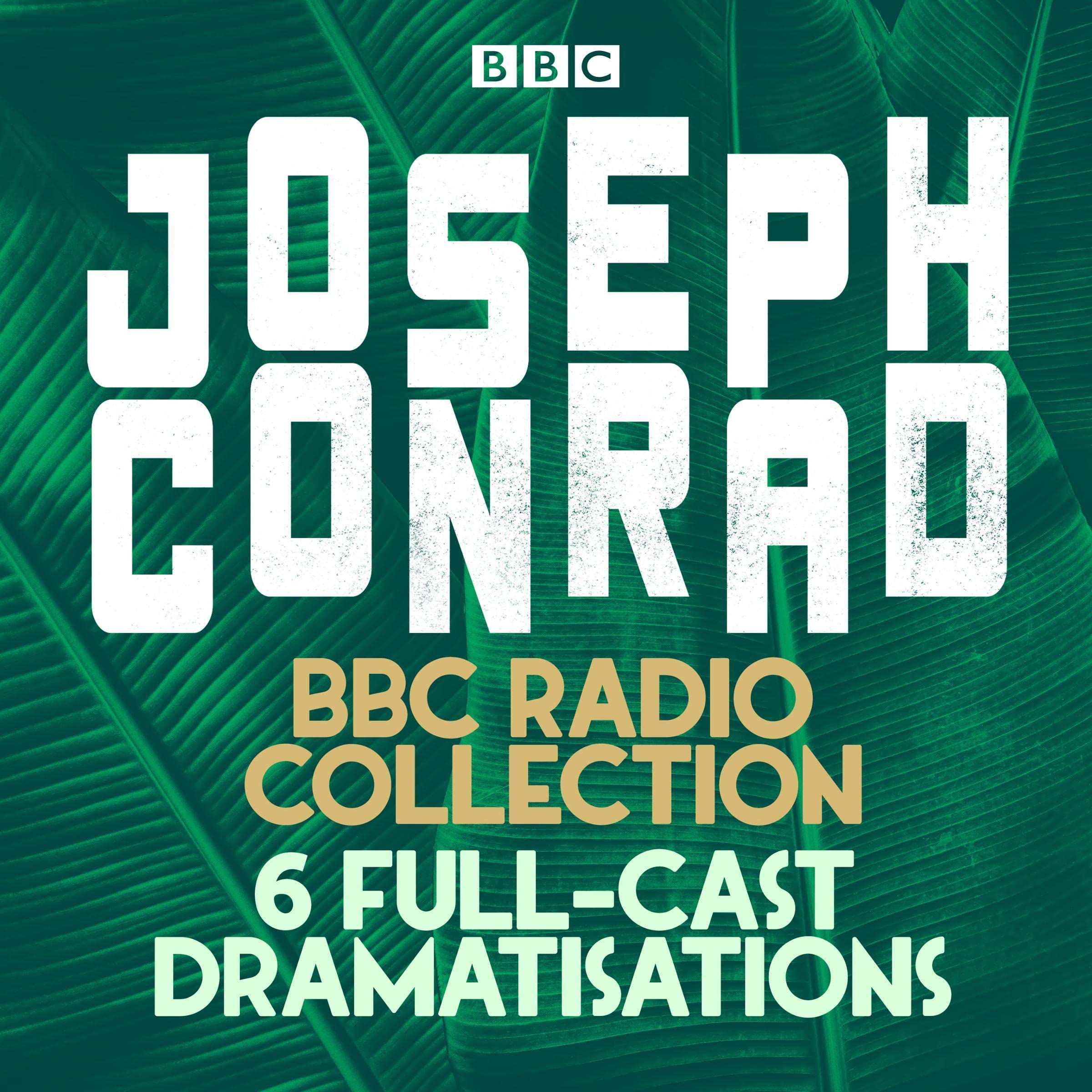 Joseph Conrad: The Secret Agent, Heart of Darkness & More