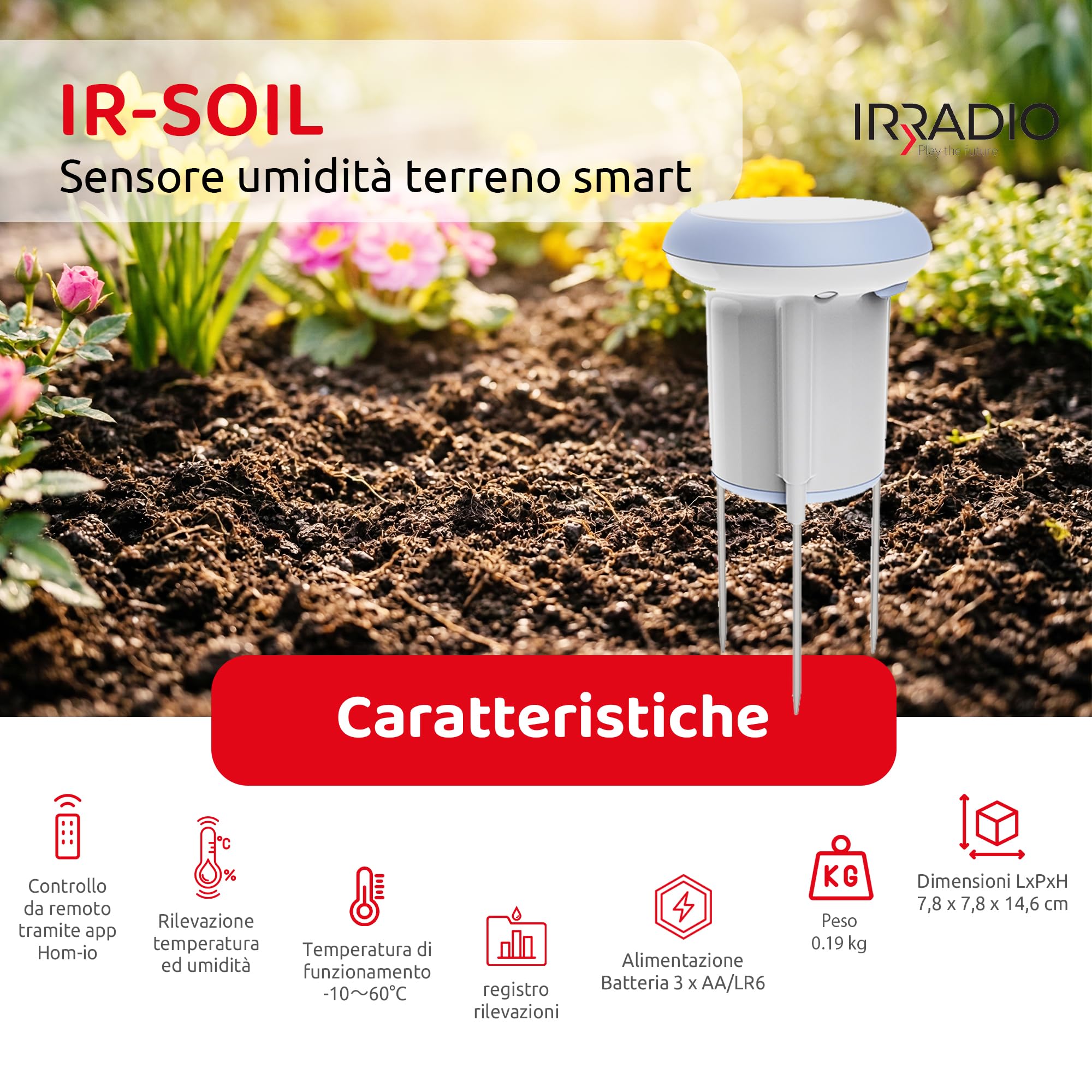 IRRADIO IR-SOIL sensore umidità terreno smart WiFi da esterno IP66 | Sensore per il terreno smart da esterno | Rilevazione di temperatura ed umidità | Controllato con APP